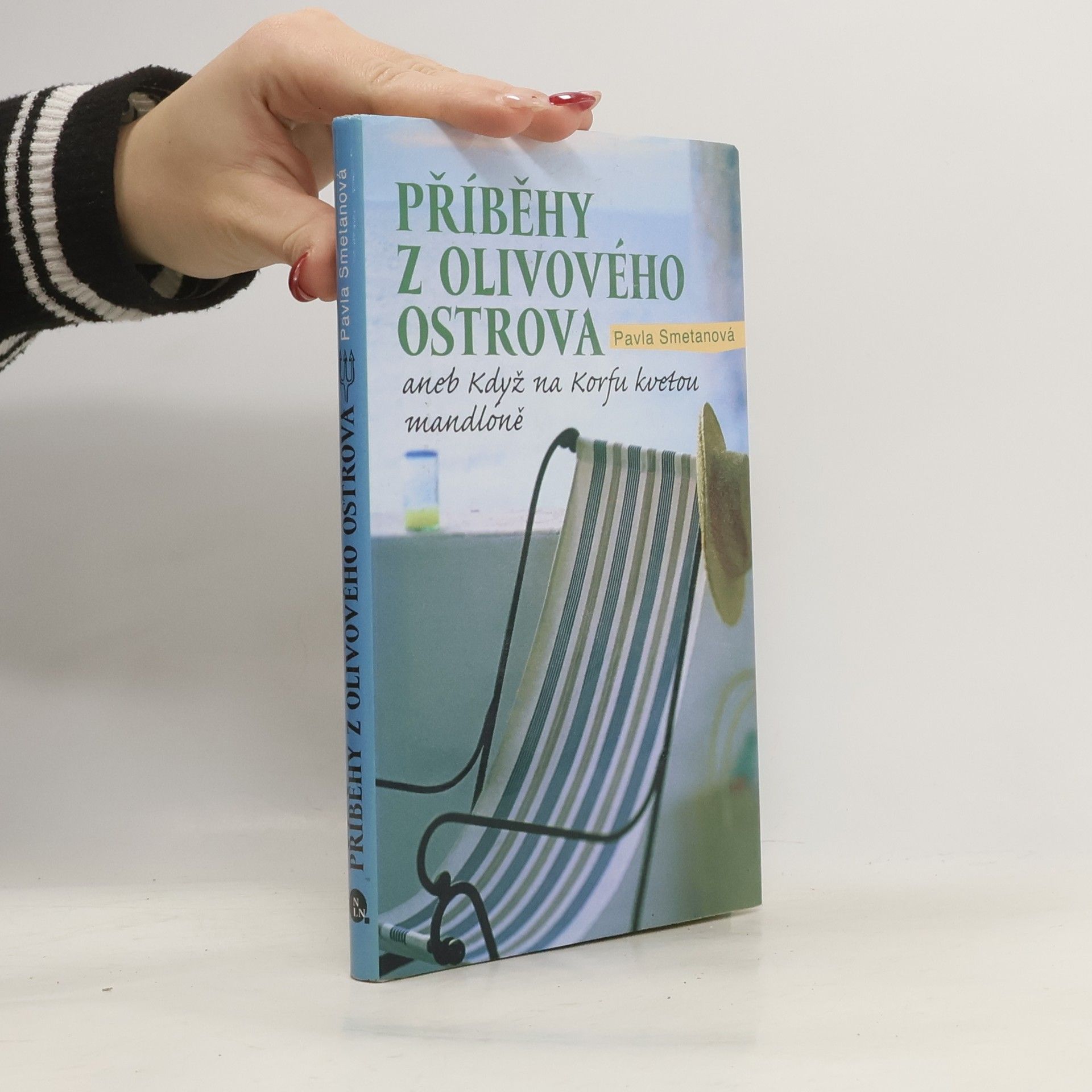 Pavla Smetanová Příběhy z olivového ostrova aneb Když na Korfu kvetou mandloně