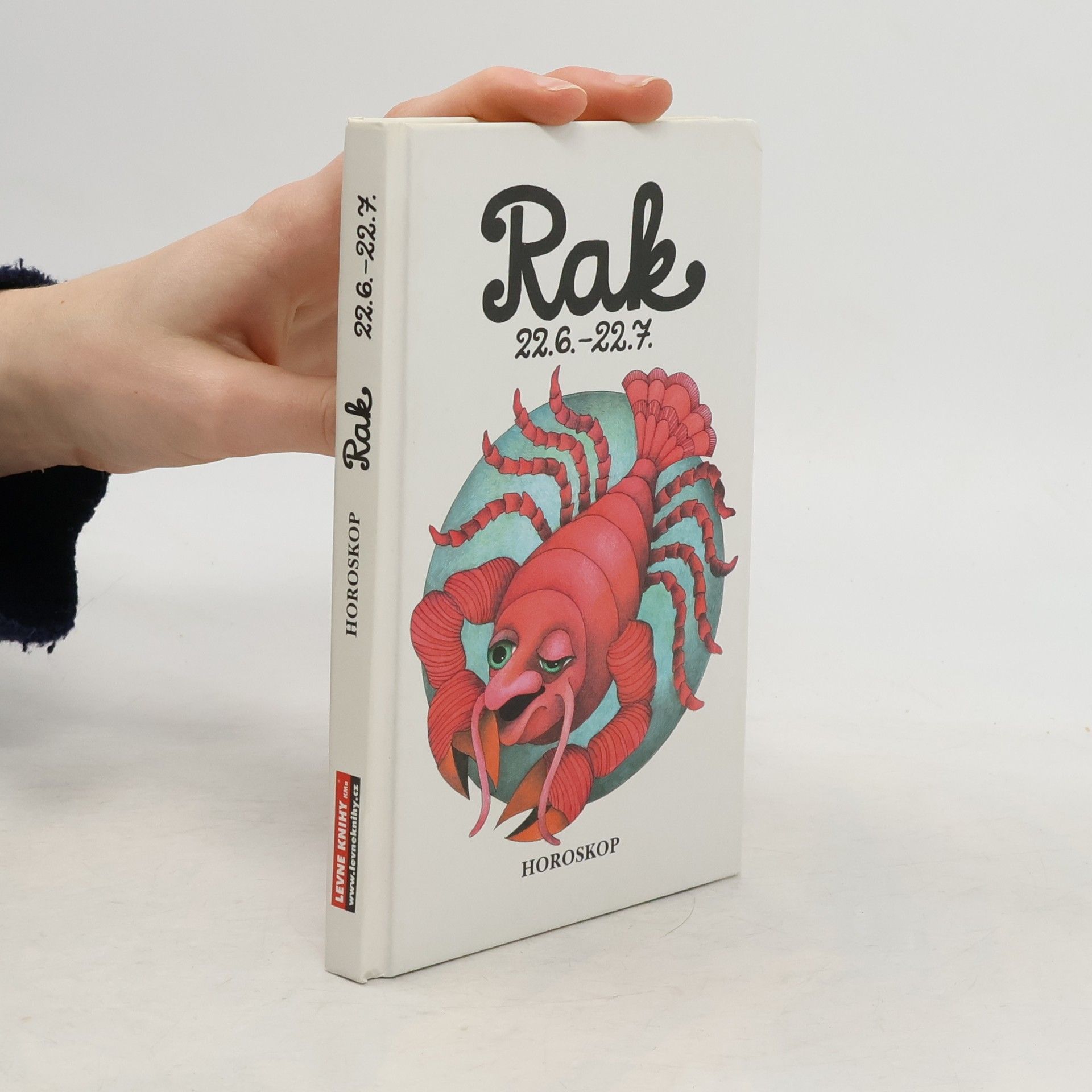 Peter M. Jolin Rak 22. 6. - 22. 7. Křížem krážem zvěrokruhem