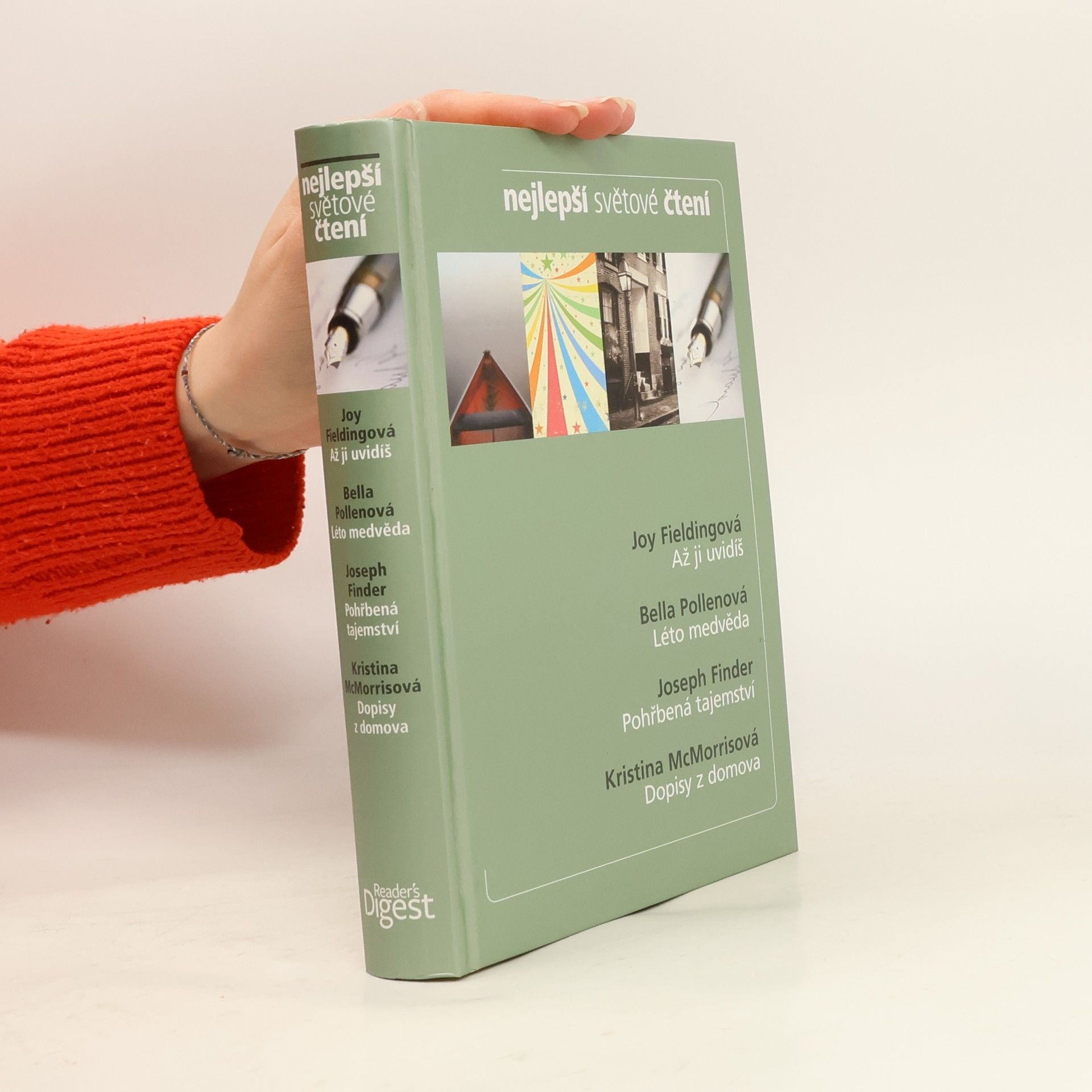 Až ji uvidíš, Léto medvěda, Pohřbená tajemství, Dopisy z domova