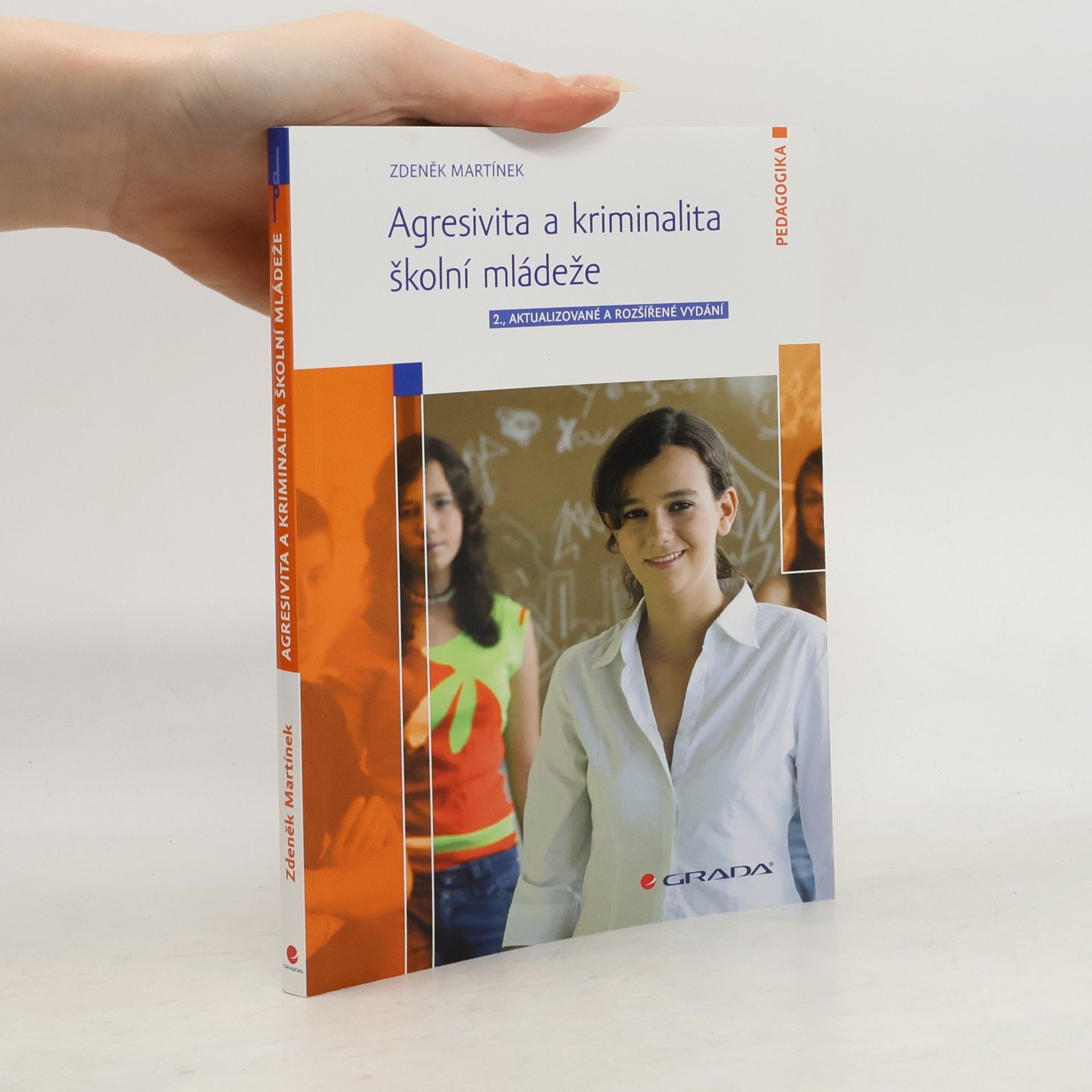 Zdeněk Martínek Agresivita a kriminalita školní mládeže