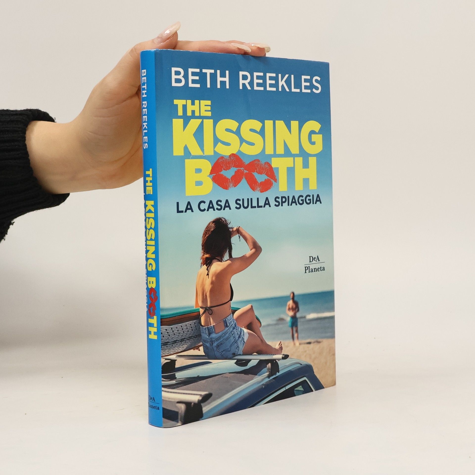 Beth Reekles La casa sulla spiaggia. The Kissing Booth