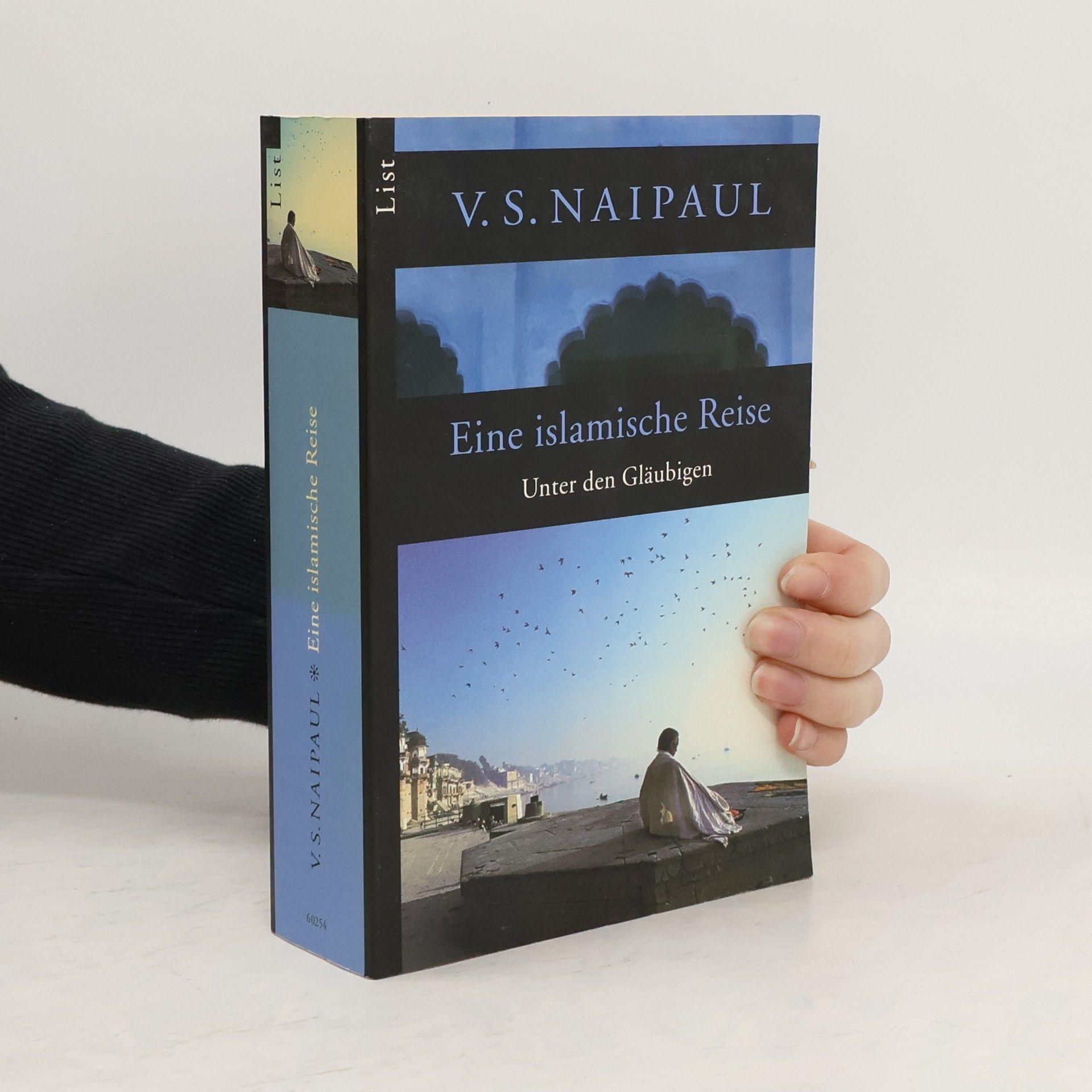 V. S. Naipaul Eine islamische Reise
