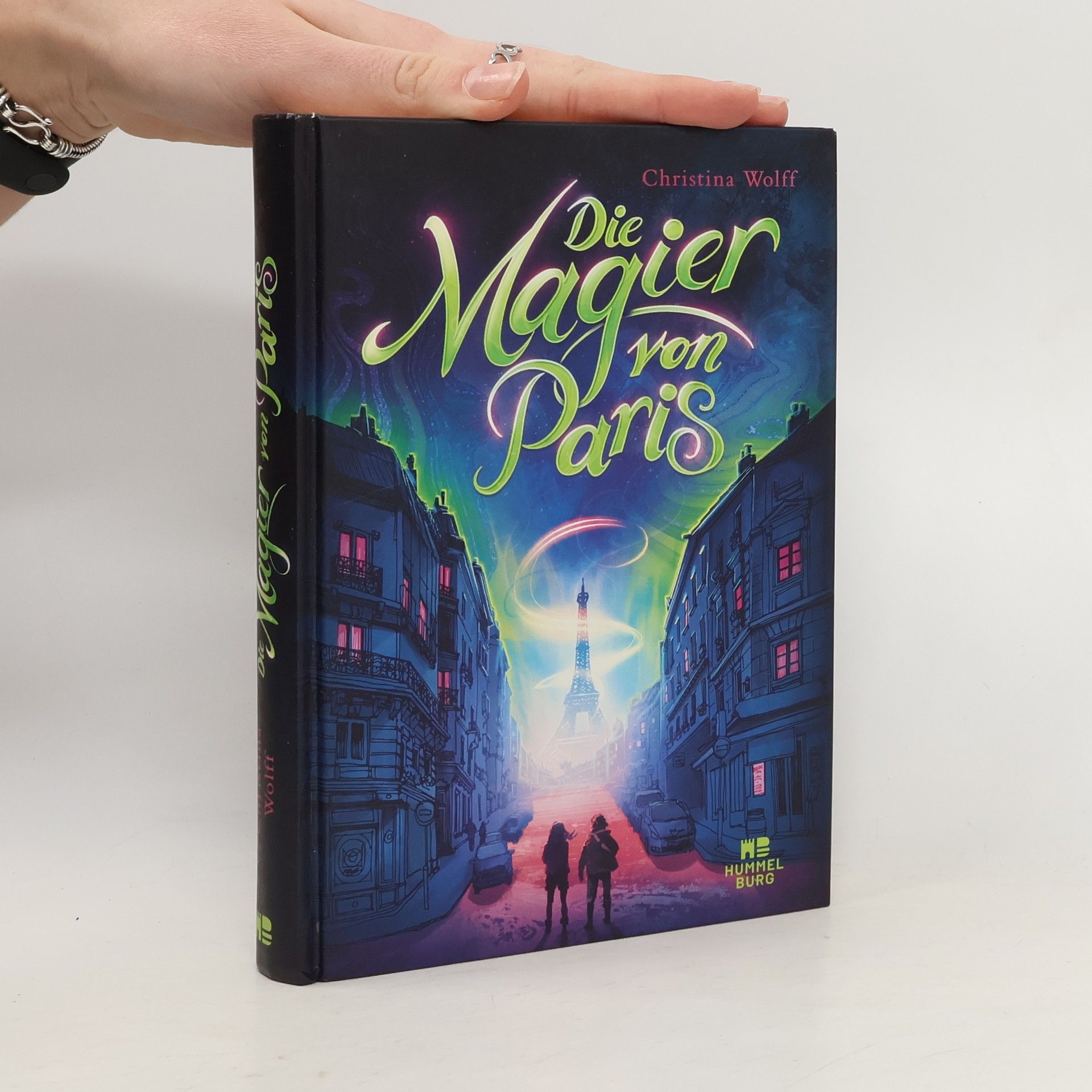 Christina Wolff Die Magier von Paris