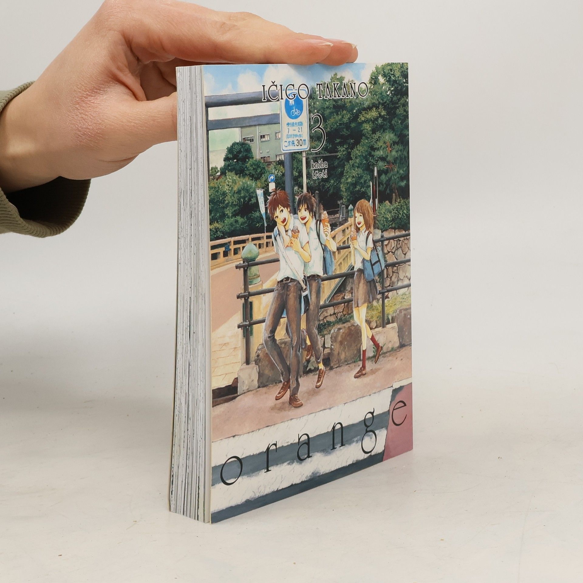 Ičigo Takano Orange. Kniha třetí