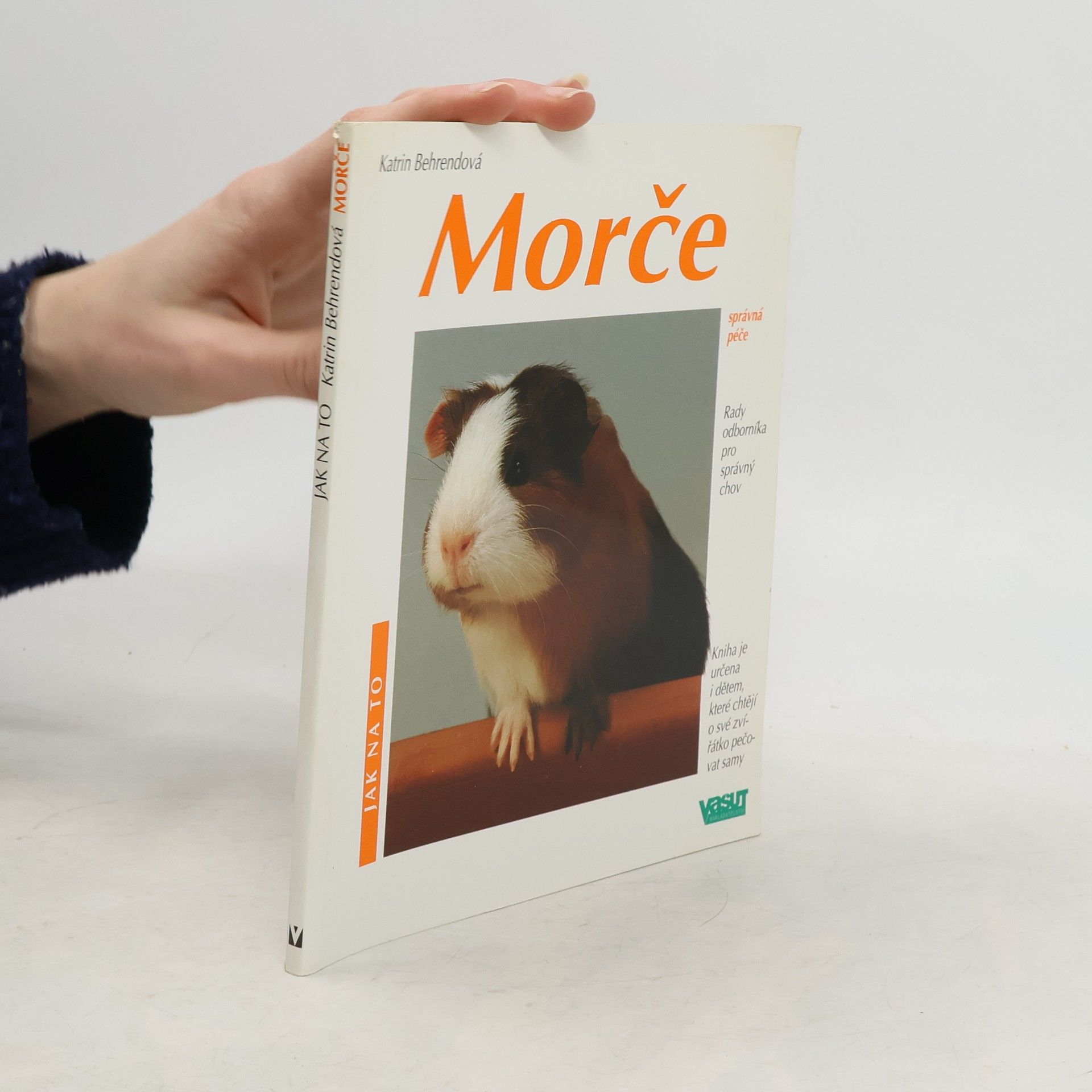 Katrin Behrend Morče. Jak o ně pěčovat a jak mu porozumět