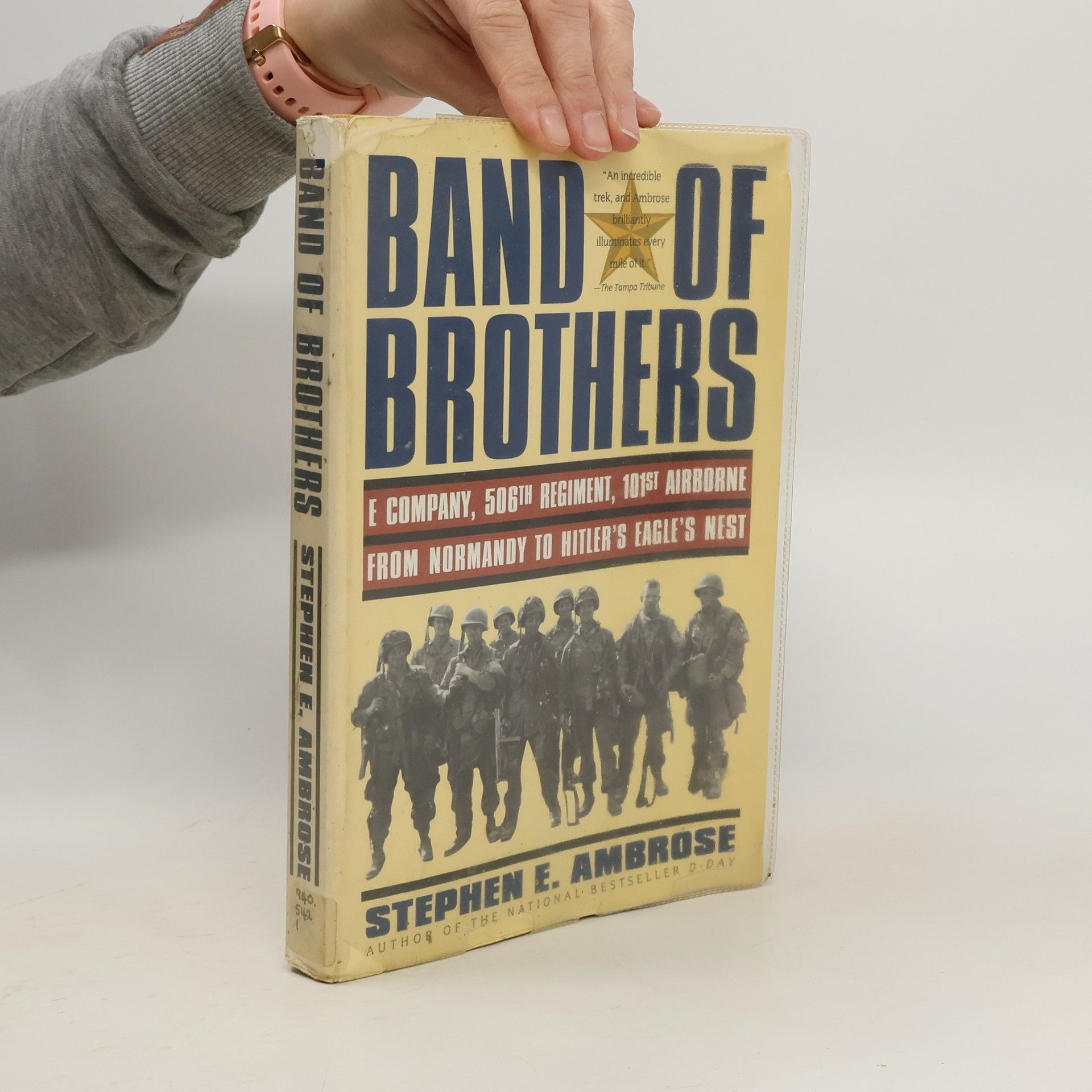 Stephen E Ambrose Band of Brothers