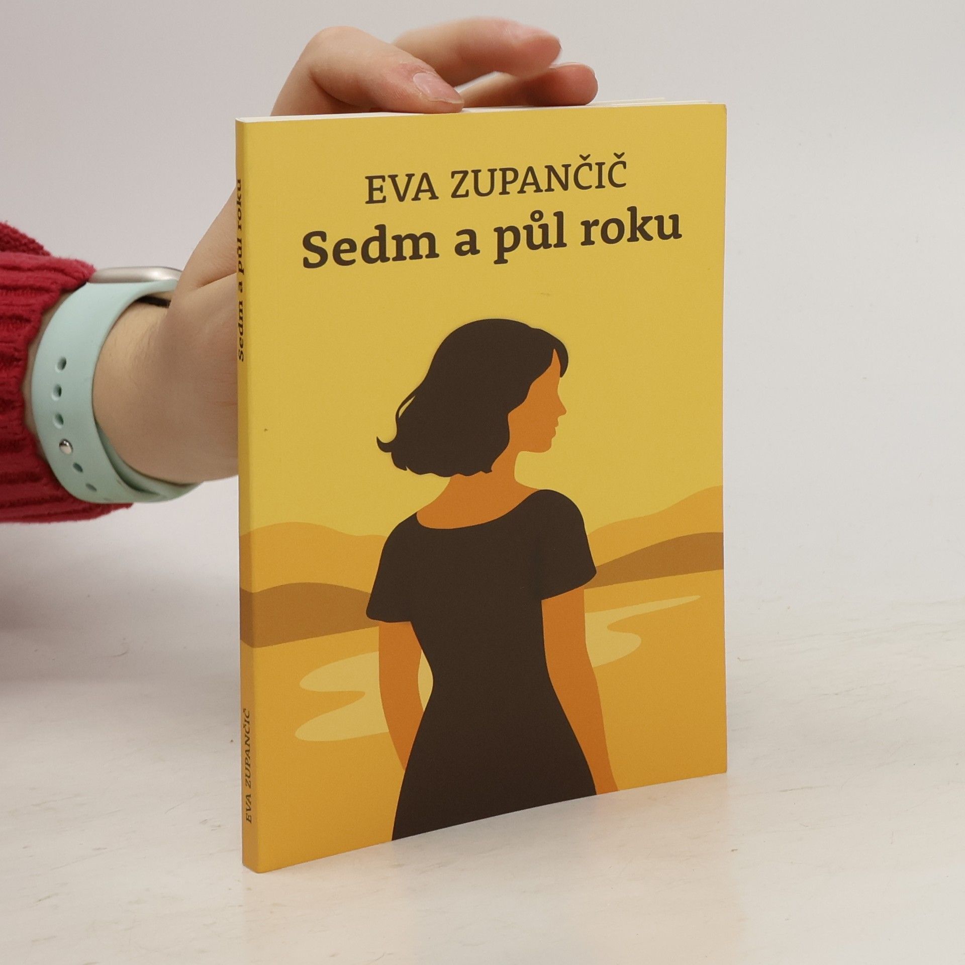 Eva Zupančič Sedm a půl roku