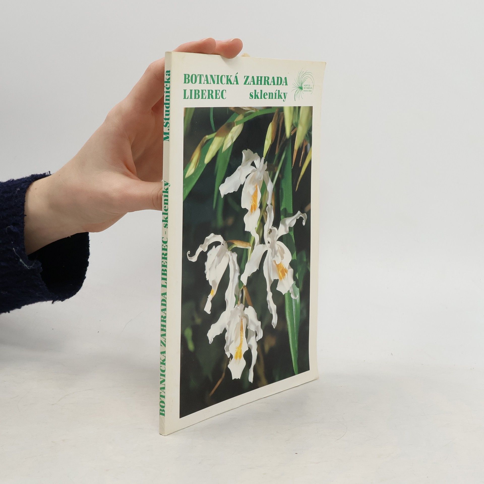 Miloslav Studnička Botanická zahrada Liberec. Skleníky