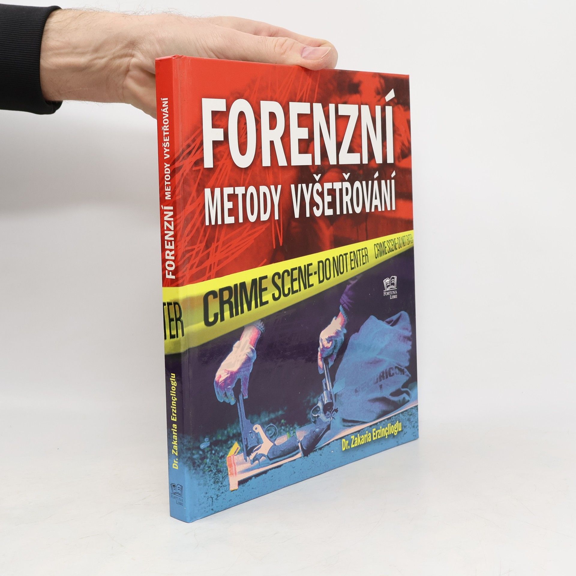 Zakaria Erzinçlioglu Forenzní metody vyšetřování