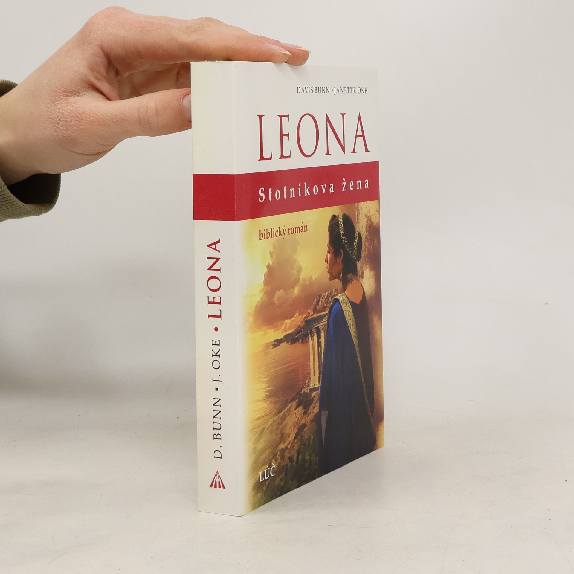 Janette Oke Leona, stotníkova žena