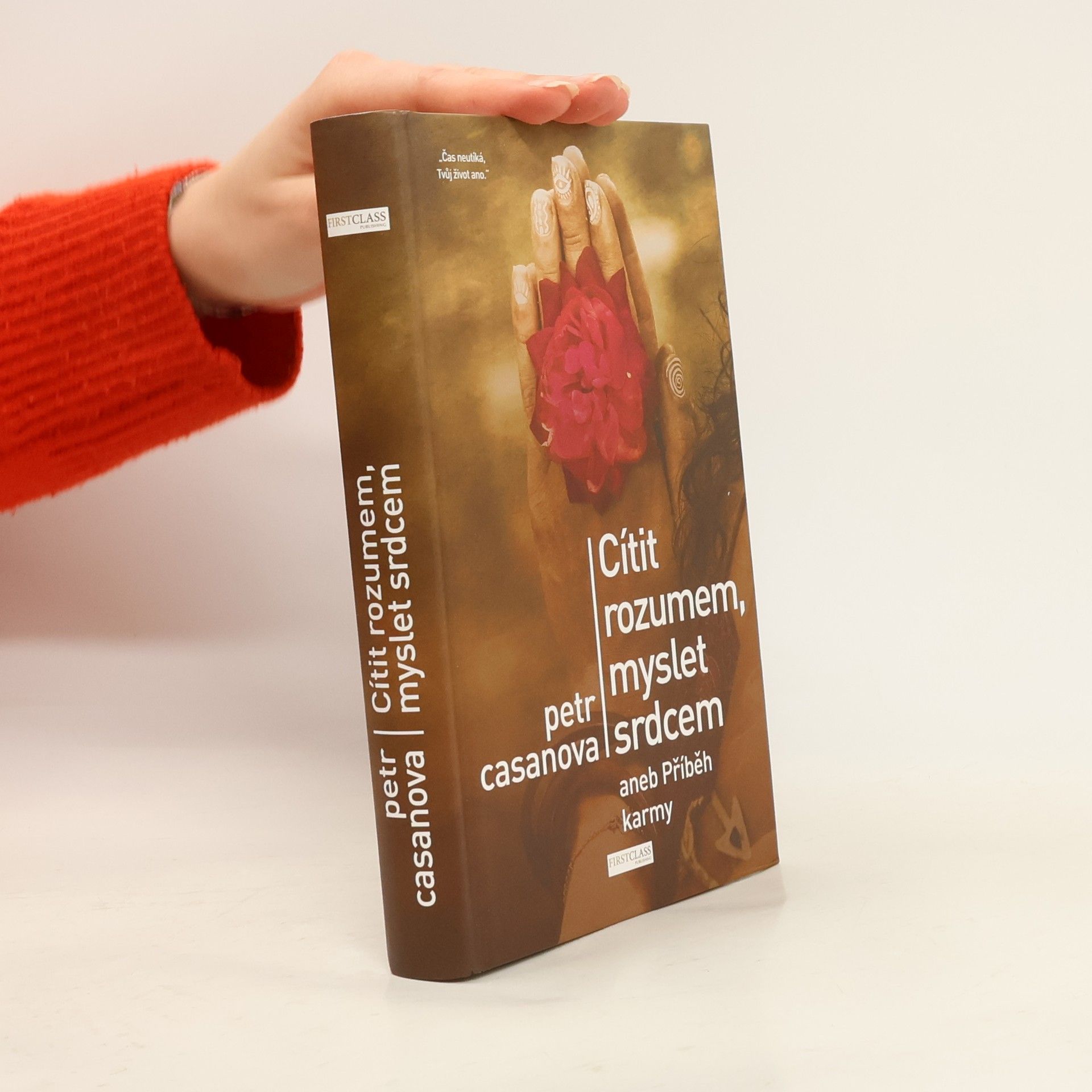 Petr Casanova Cítit rozumem, myslet srdcem
