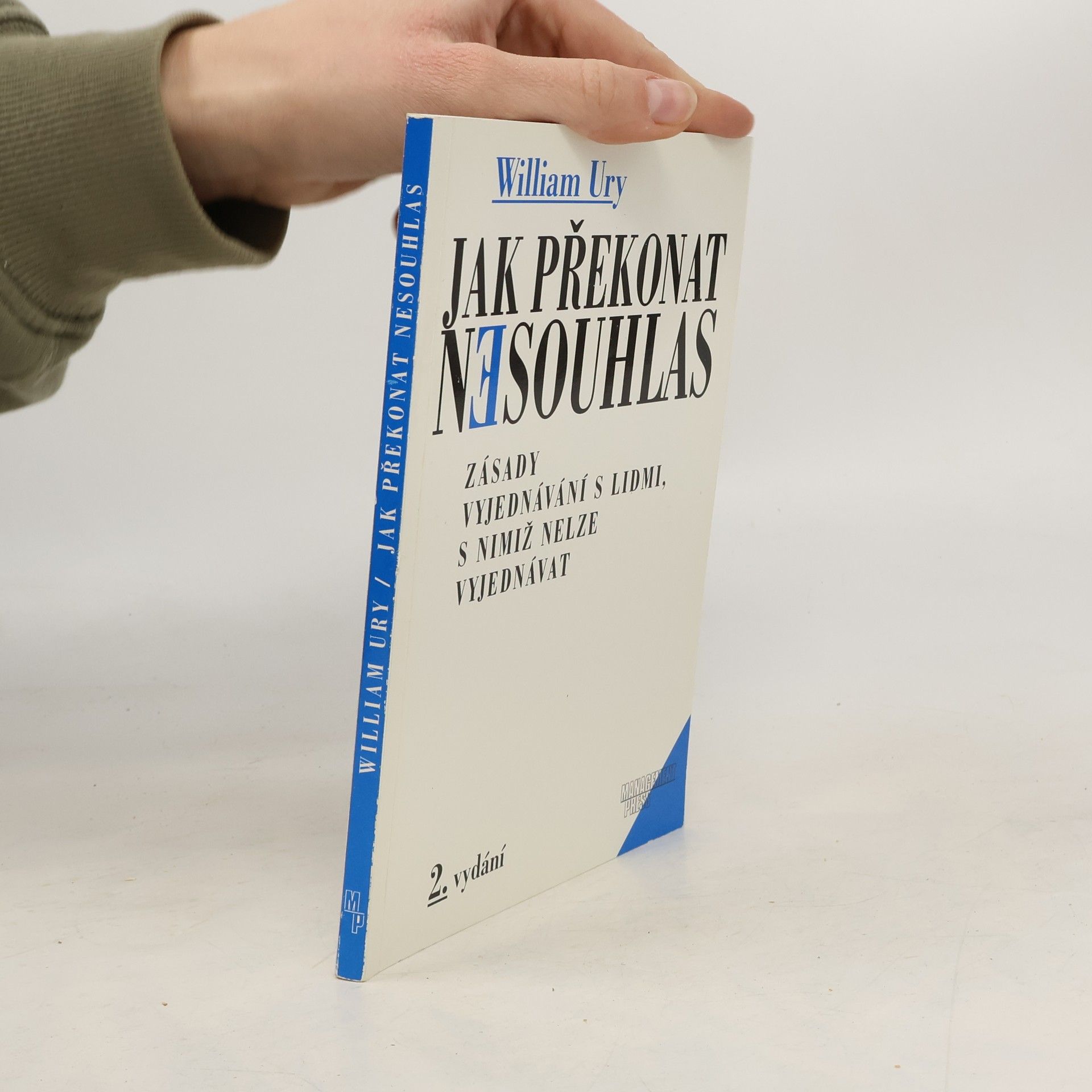 William Ury Jak překonat nesouhlas