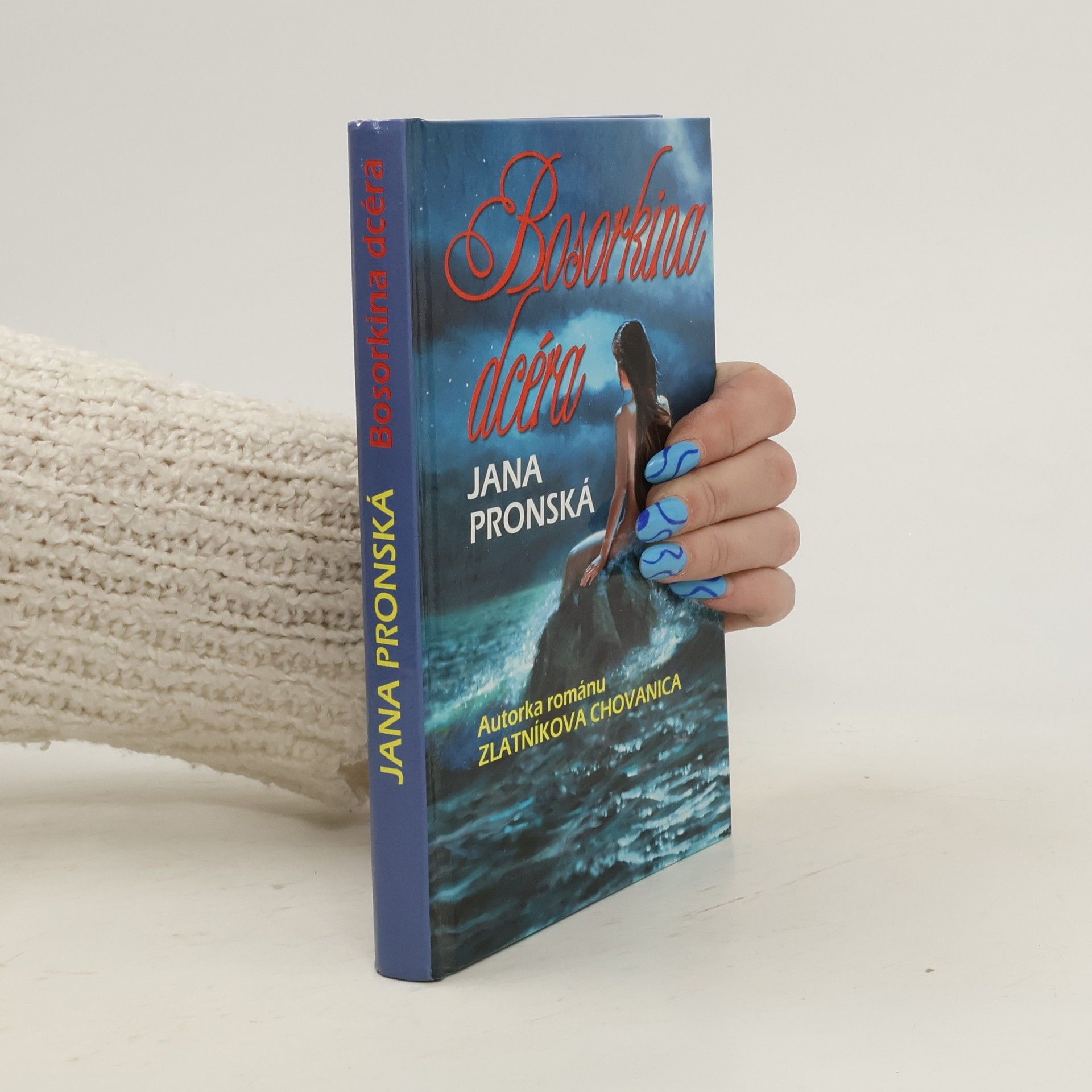 Jana Pronská Bosorkina dcéra