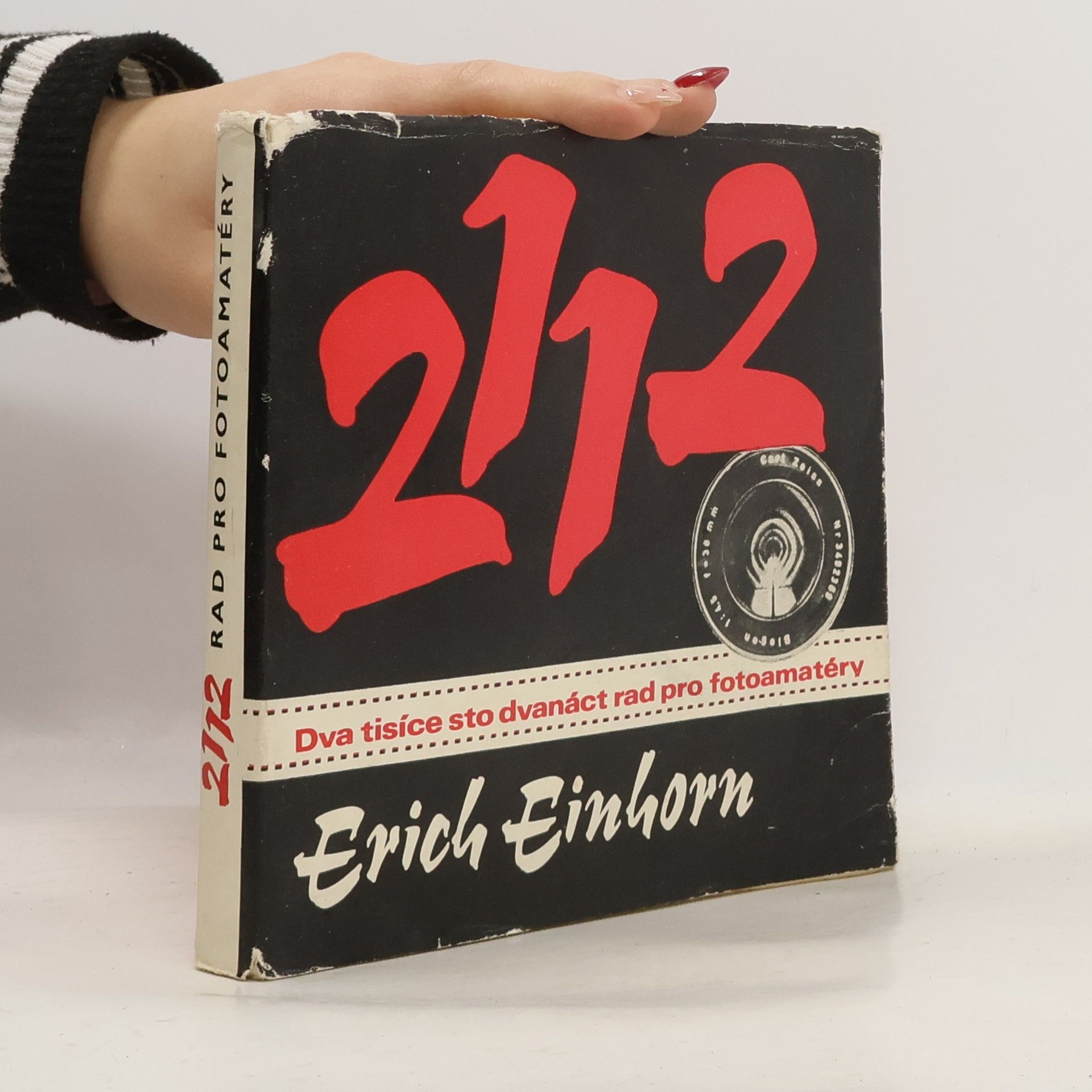 Erich Einhorn Dva tisíce sto dvanáct rad pro fotoamatéry