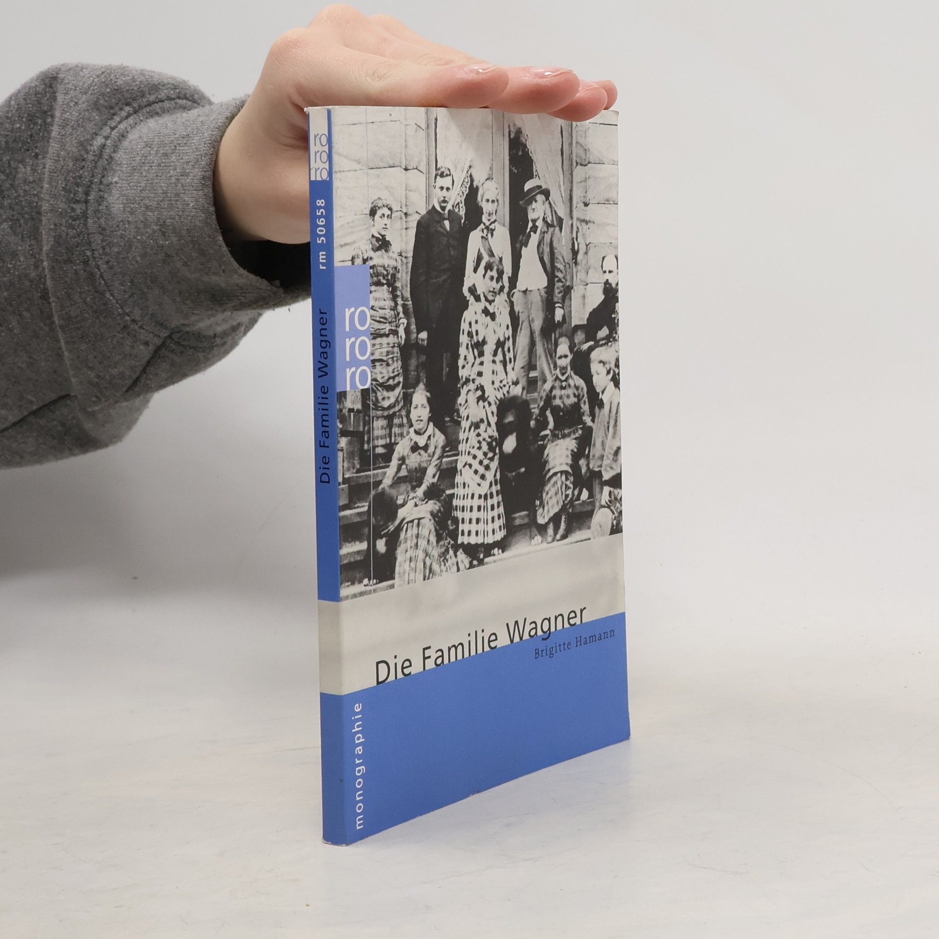 Brigitte Hamann Die Familie Wagner