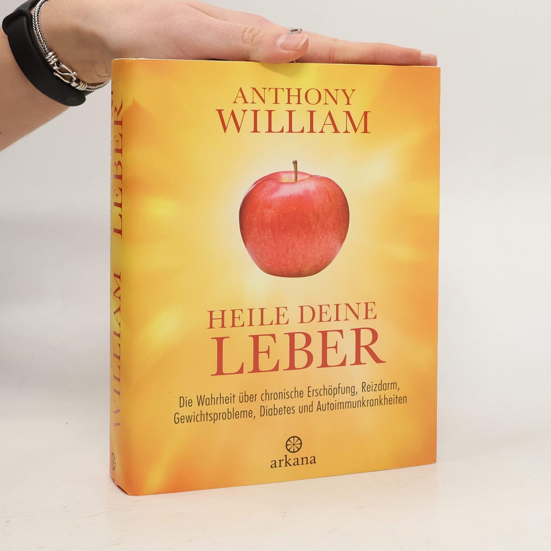 Anthony William Heile deine Leber