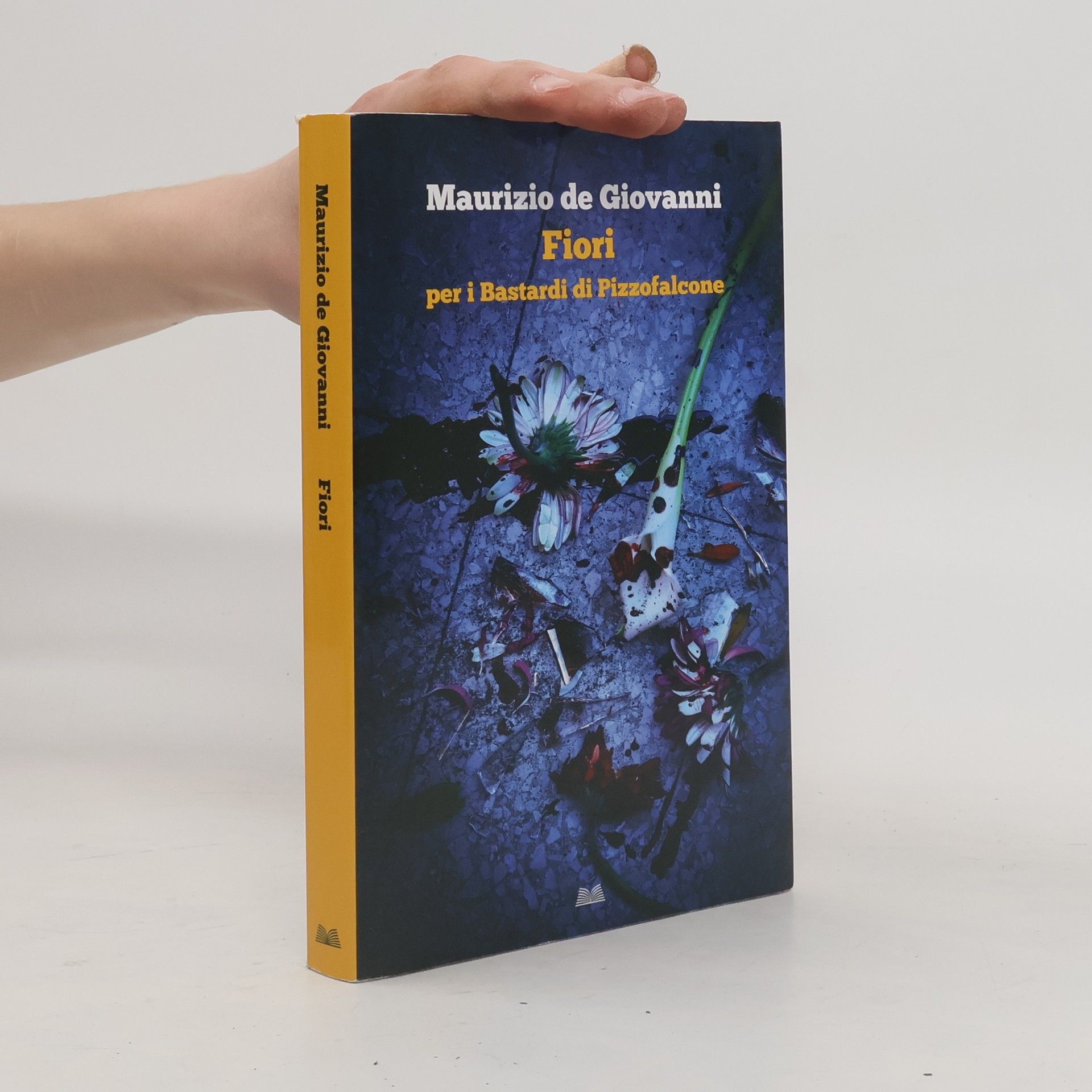 Maurizio De Giovanni Fiori per i Bastardi di Pizzofalcone