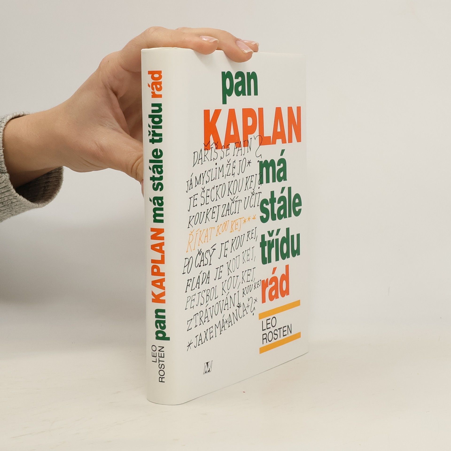 Pan Kaplan má stále třídu rád