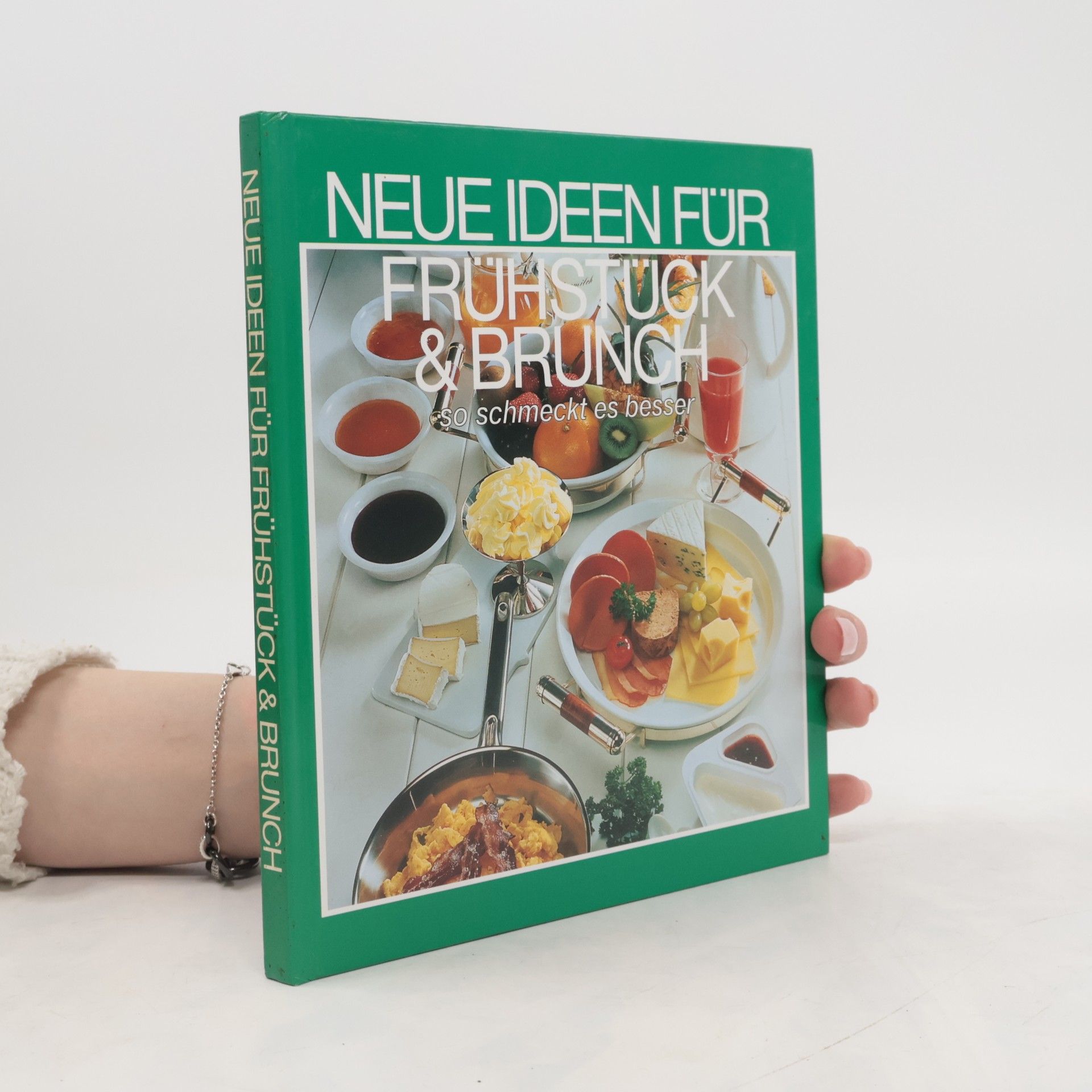 Autores varios Neue Ideen für Frühstück & Brunch so schmeckt es besser