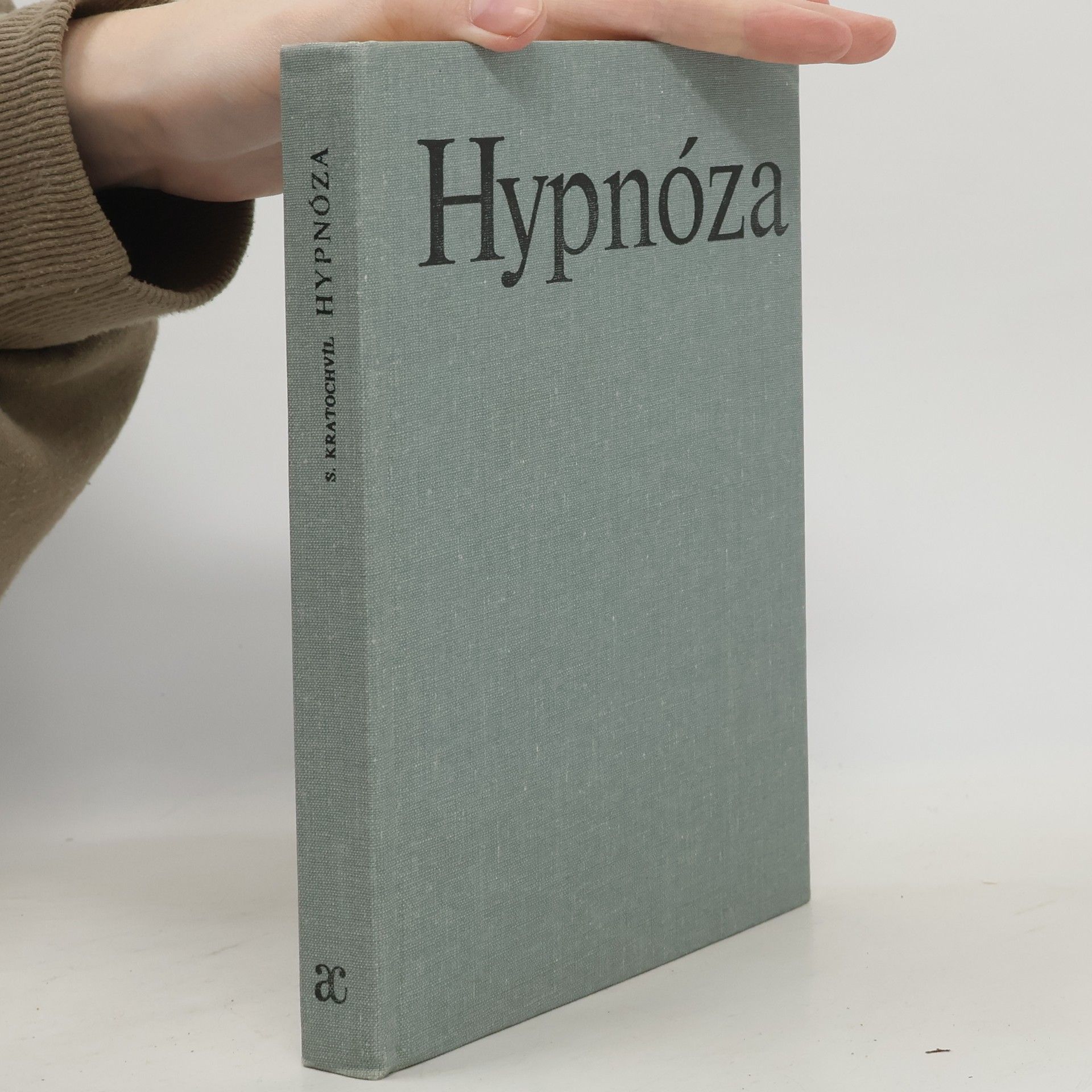Stanislav Kratochvíl Hypnóza