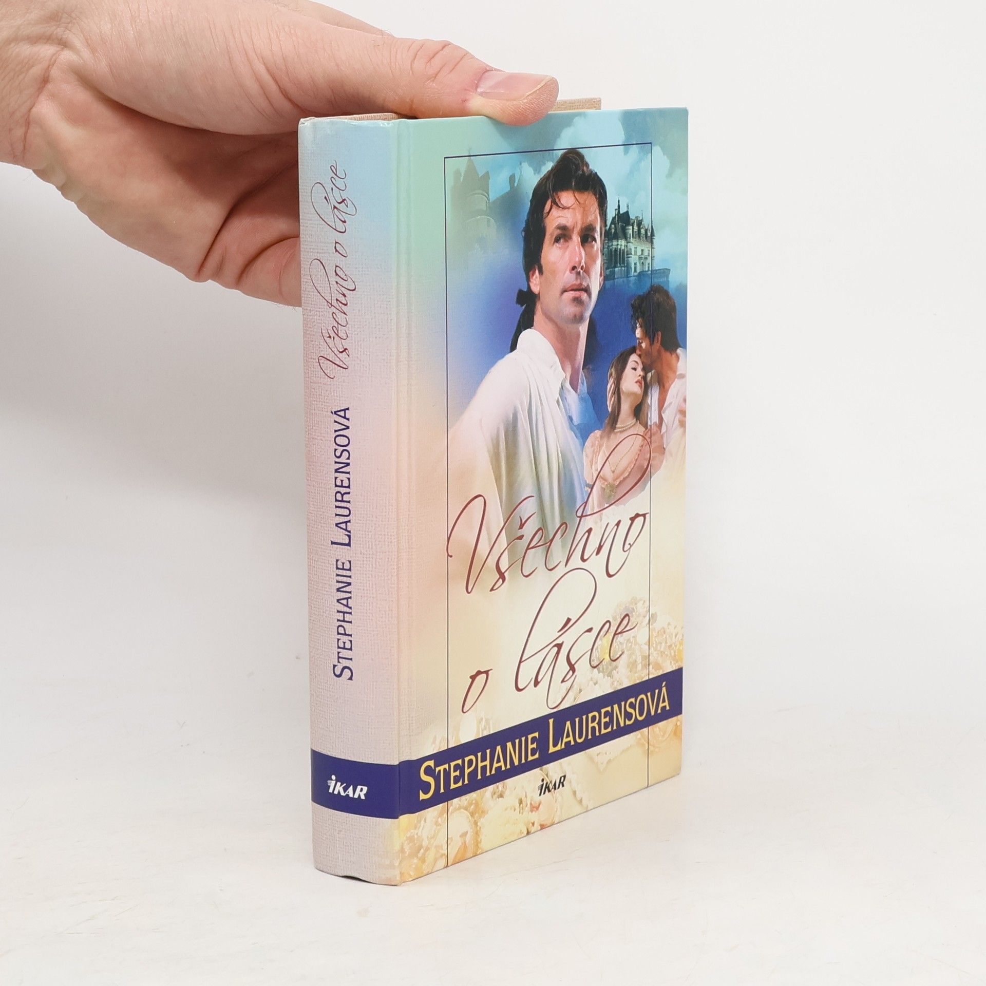 Stephanie Laurens Všechno o lásce