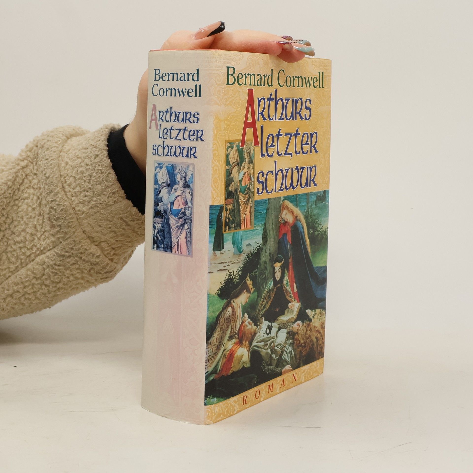 Bernard Cornwell Arthurs letzter Schwur