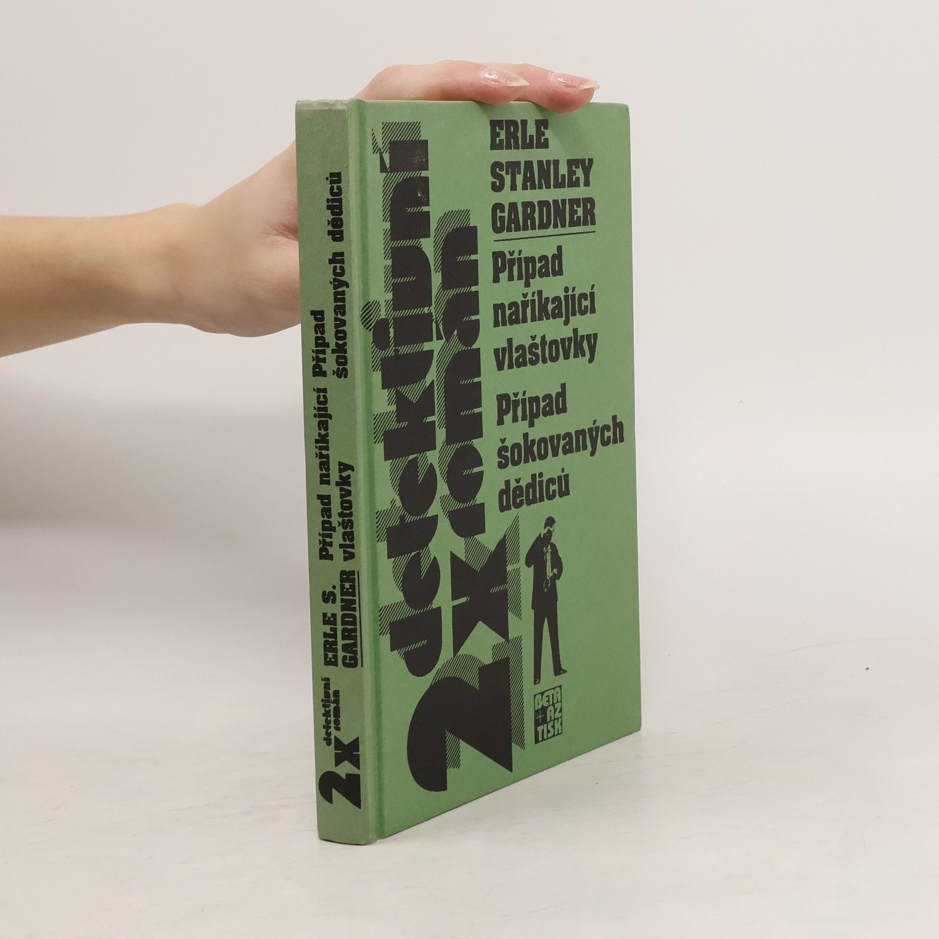 Erle Stanley Gardner Případ naříkající vlaštovky ; Případ šokovaných dědiců