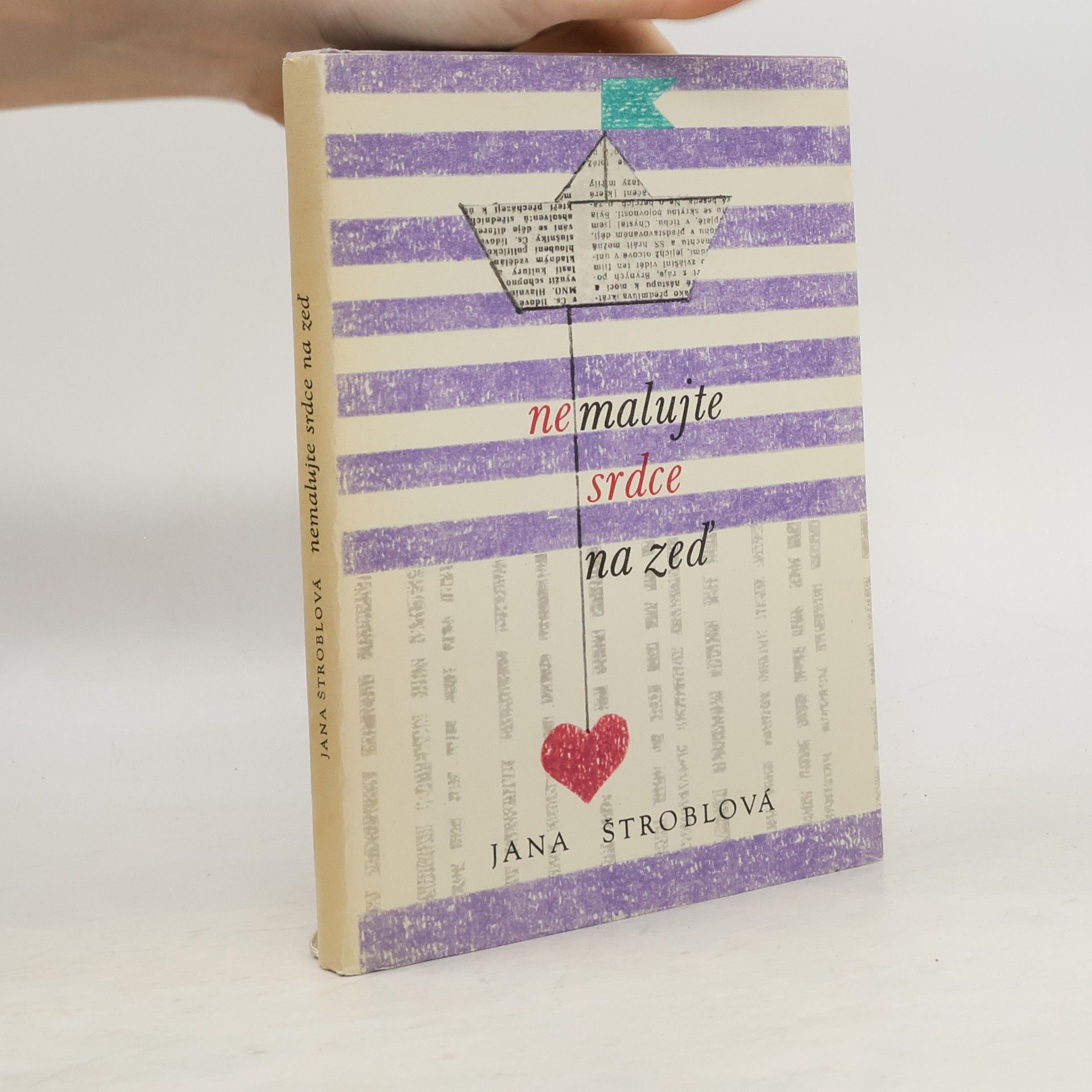 Štroblová Jana Nemalujte srdce na zeď