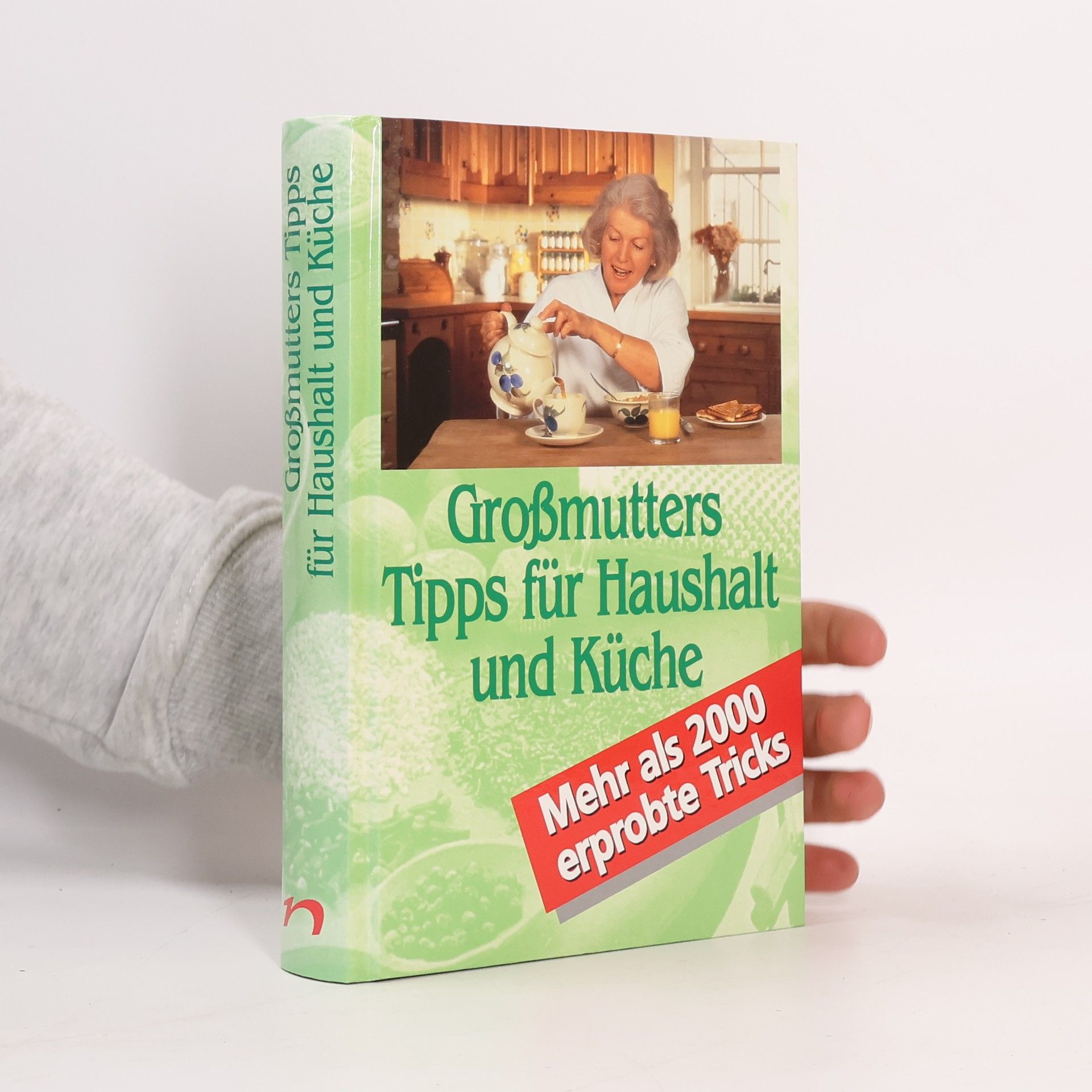 AA.VV. Großmutters Tipps für Haushalt und Küche