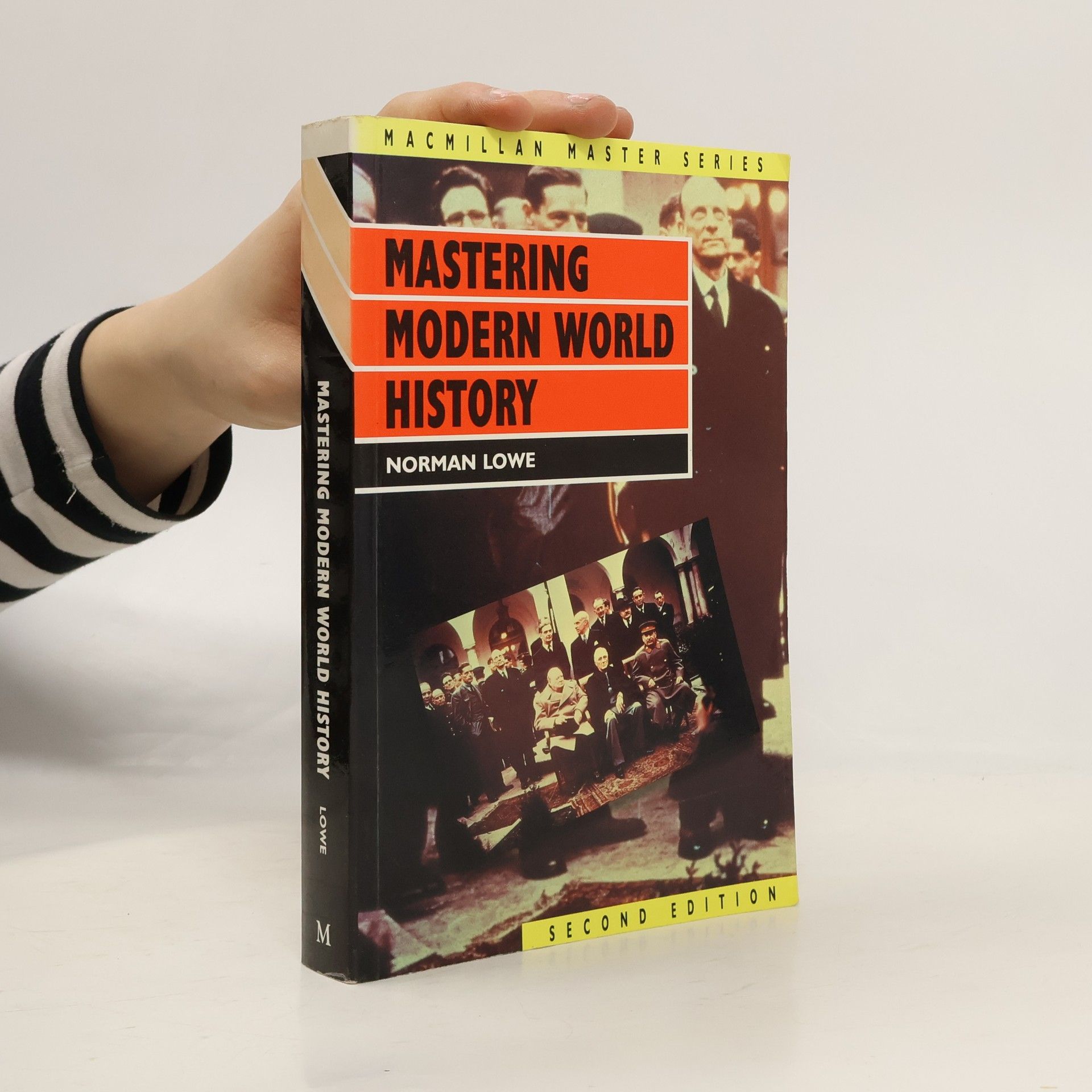 Norman Lowe Macmillan Master Series: Mastering Modern World History - Second Edition