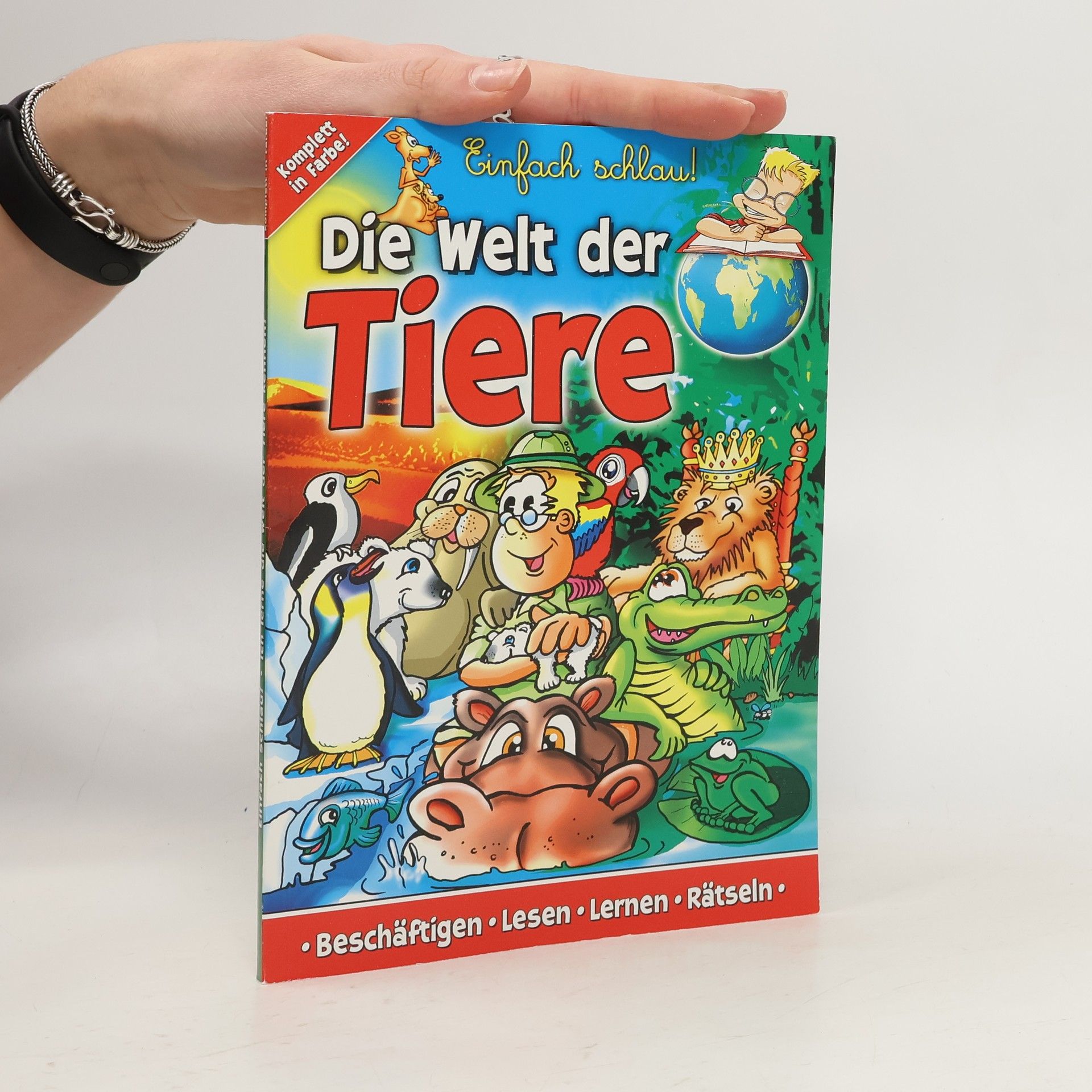 Autorenkollektiv Die welt der Tiere