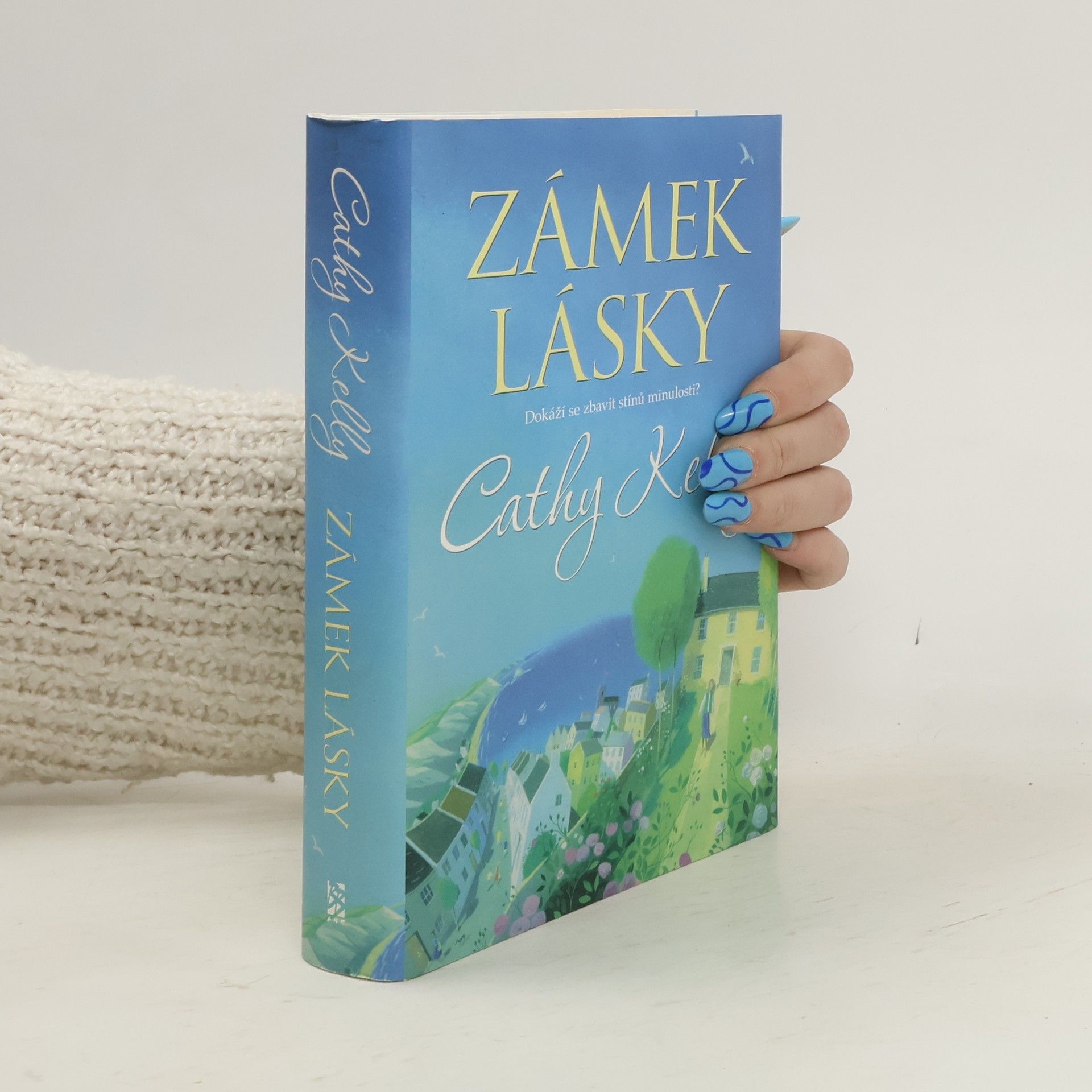 Cathy Kelly Zámek lásky