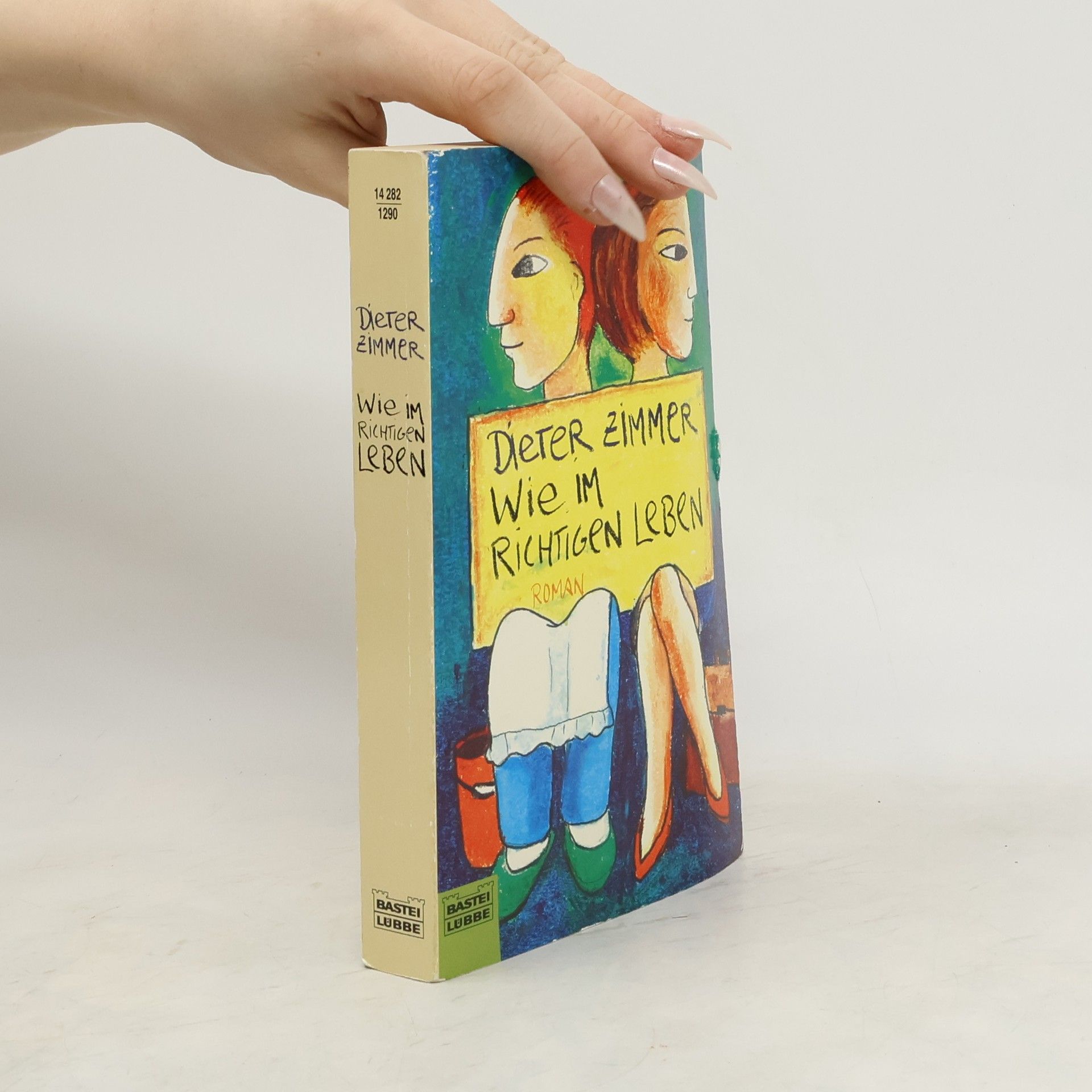 Dieter Zimmer Wie im richtigen Leben