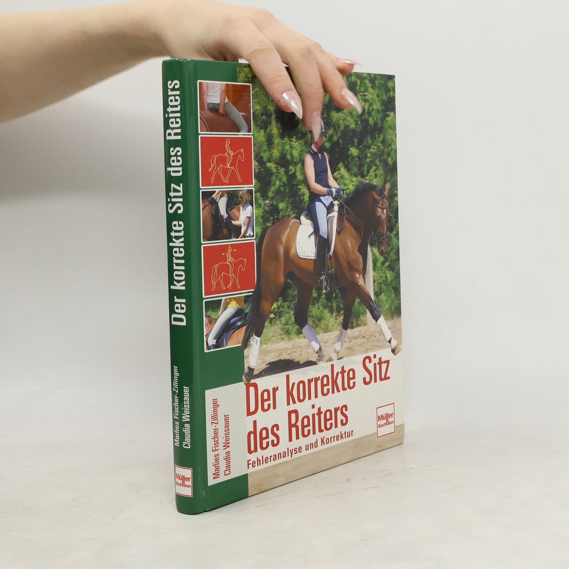 Marlies Fischer Zillinger Der korrekte Sitz des Reiters