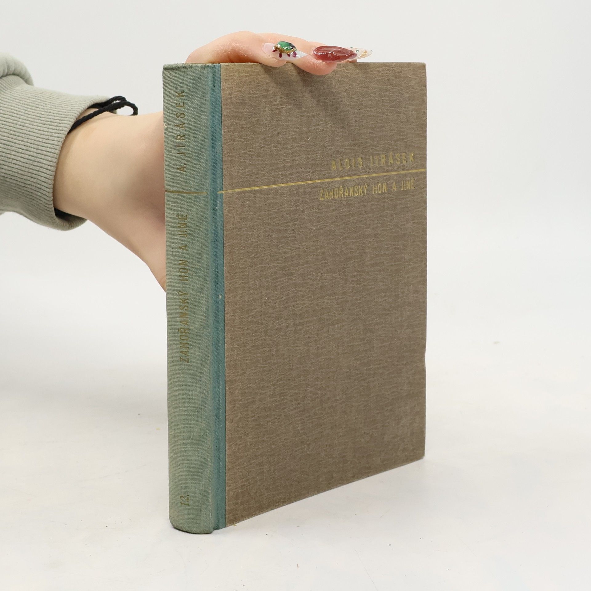 Alois Jirásek Zahořanský hon a jiné povídky a obrázky