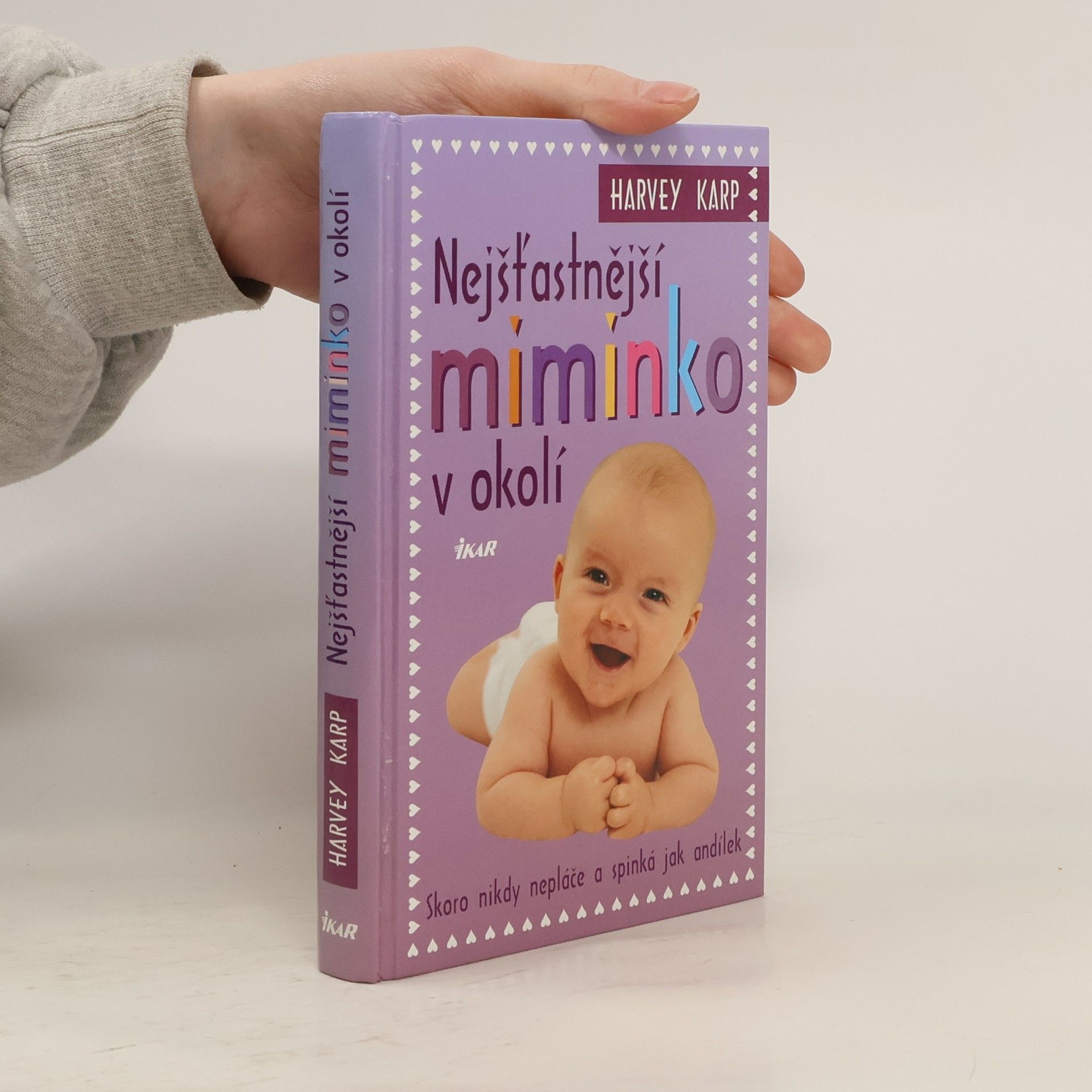 Harvey Karp Nejšťastnější miminko v okolí