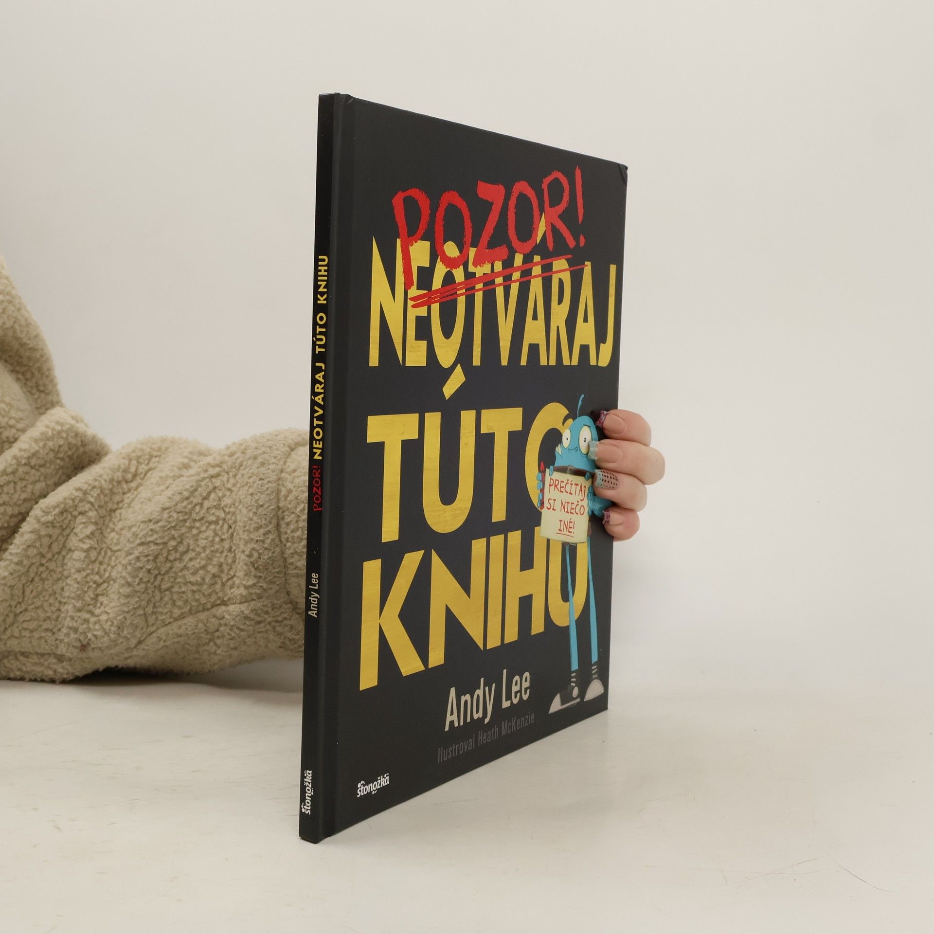 Pozor! Neotváraj túto knihu