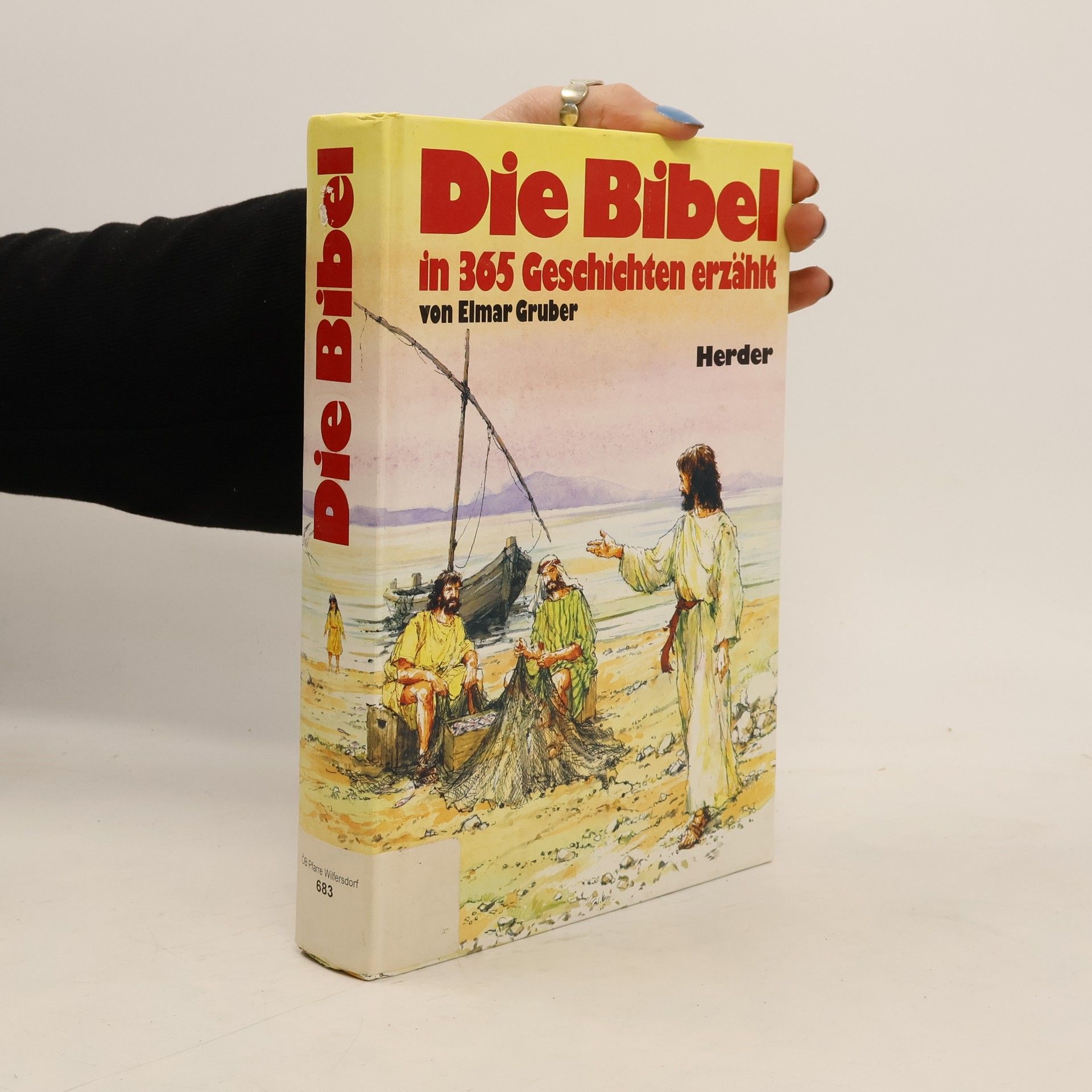 Elmar R. Gruber Die Bibel in 365 Geschichten erzählt