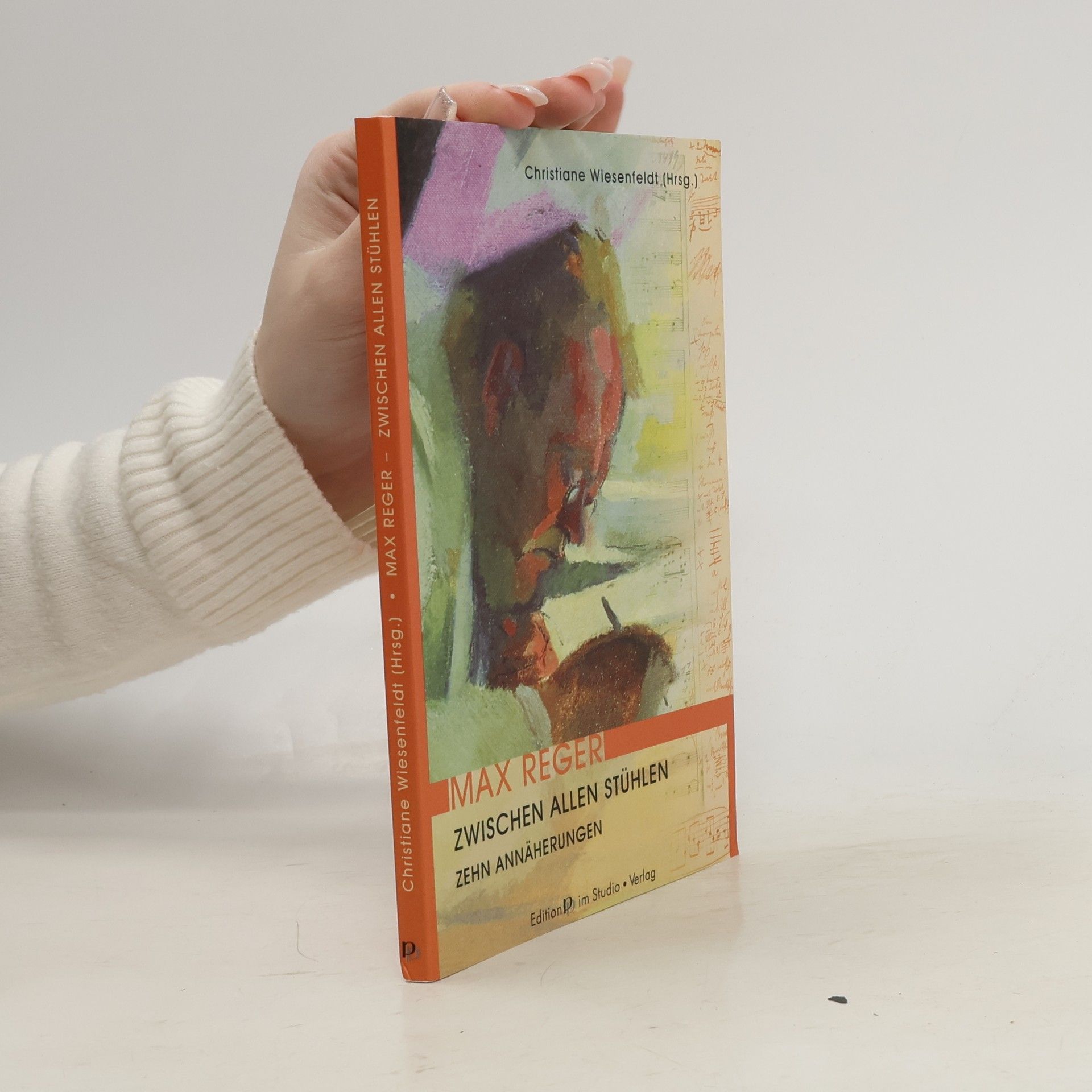 Christiane Wiesenfeldt Max Reger. Zwischen allen Stühlen