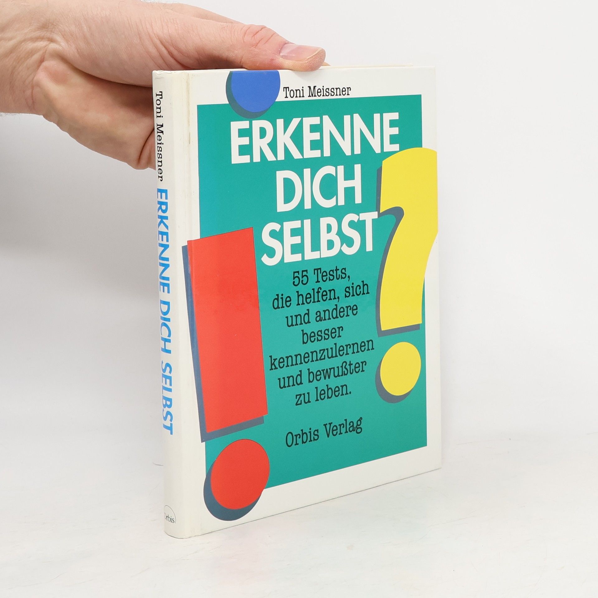 Toni Meissner Erkenne dich selbst