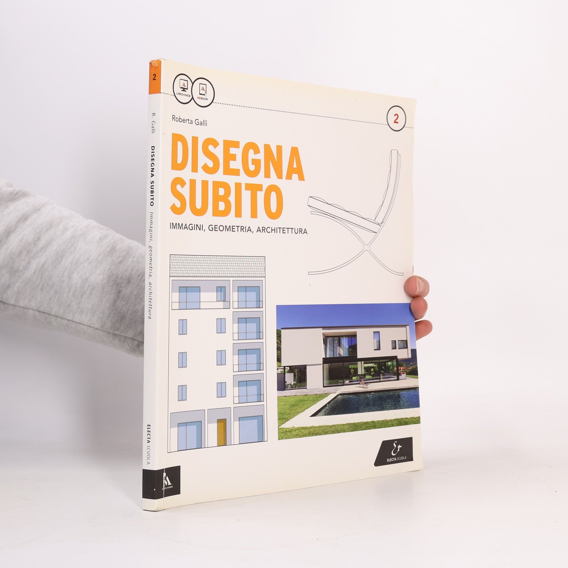 Roberta Galli Disegna Subito. Immagini, geometria, architettura