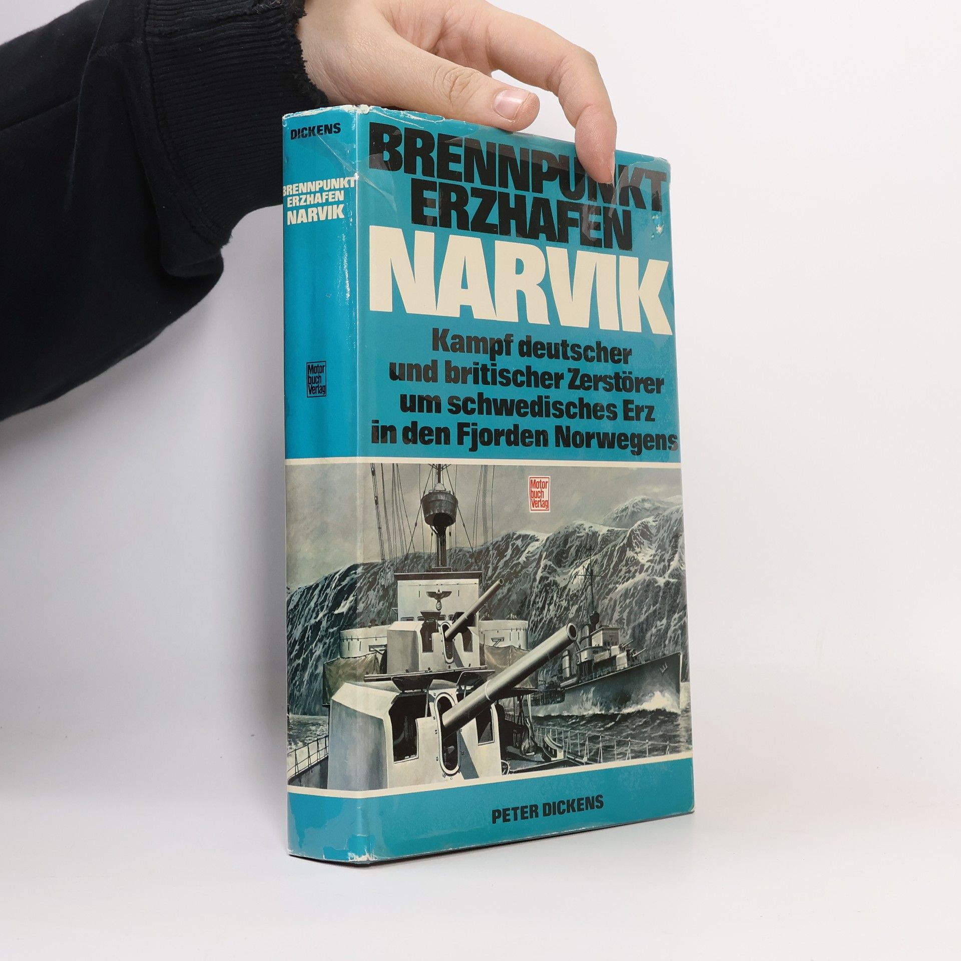 Peter Dickens Brennpunkt Erzhafen Narvik