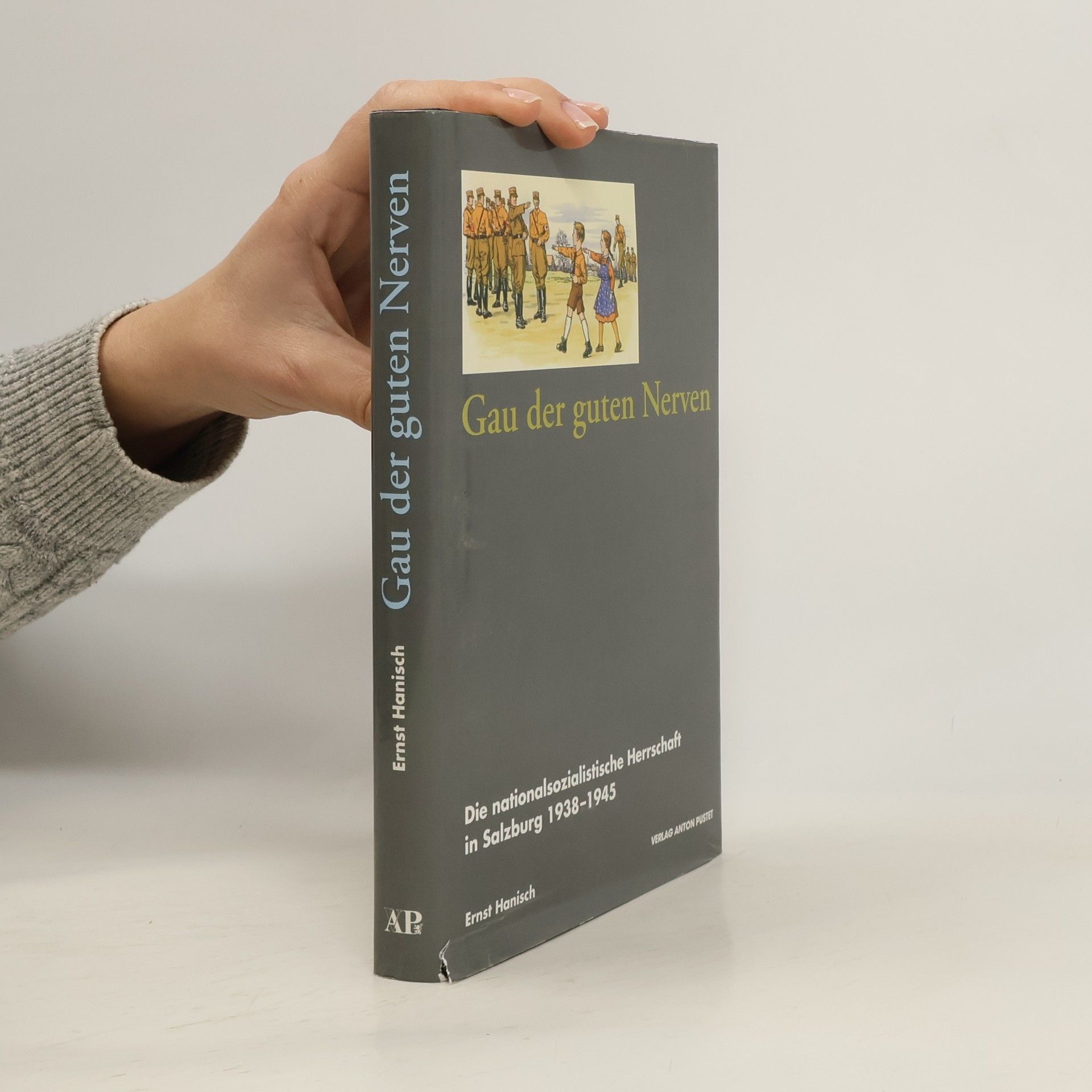 Ernst Hanisch Gau der guten Nerven