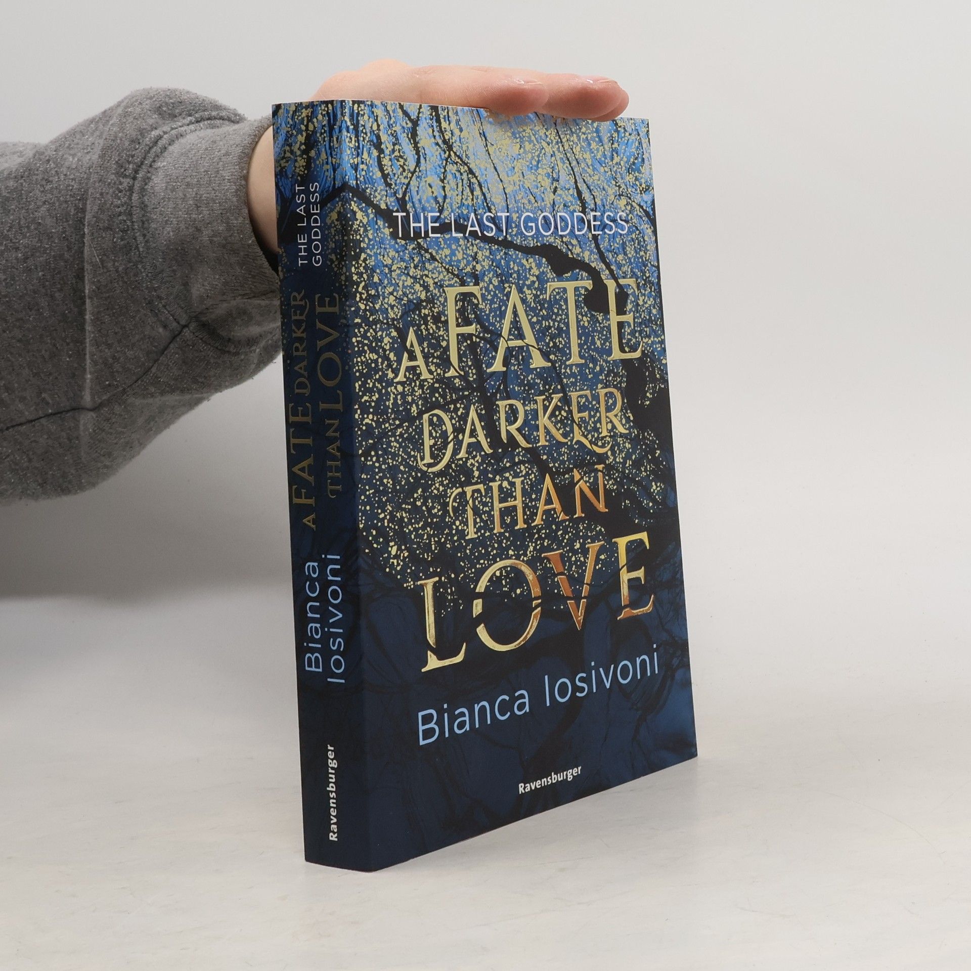 Bianca Iosivoni The Last Goddess, Band 1: A Fate Darker Than Love