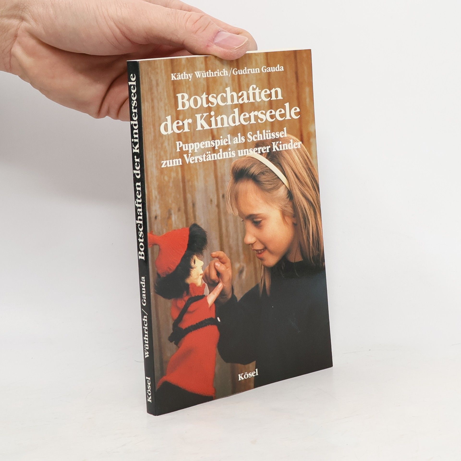 Käthy Wüthrich Botschaften der Kinderseele
