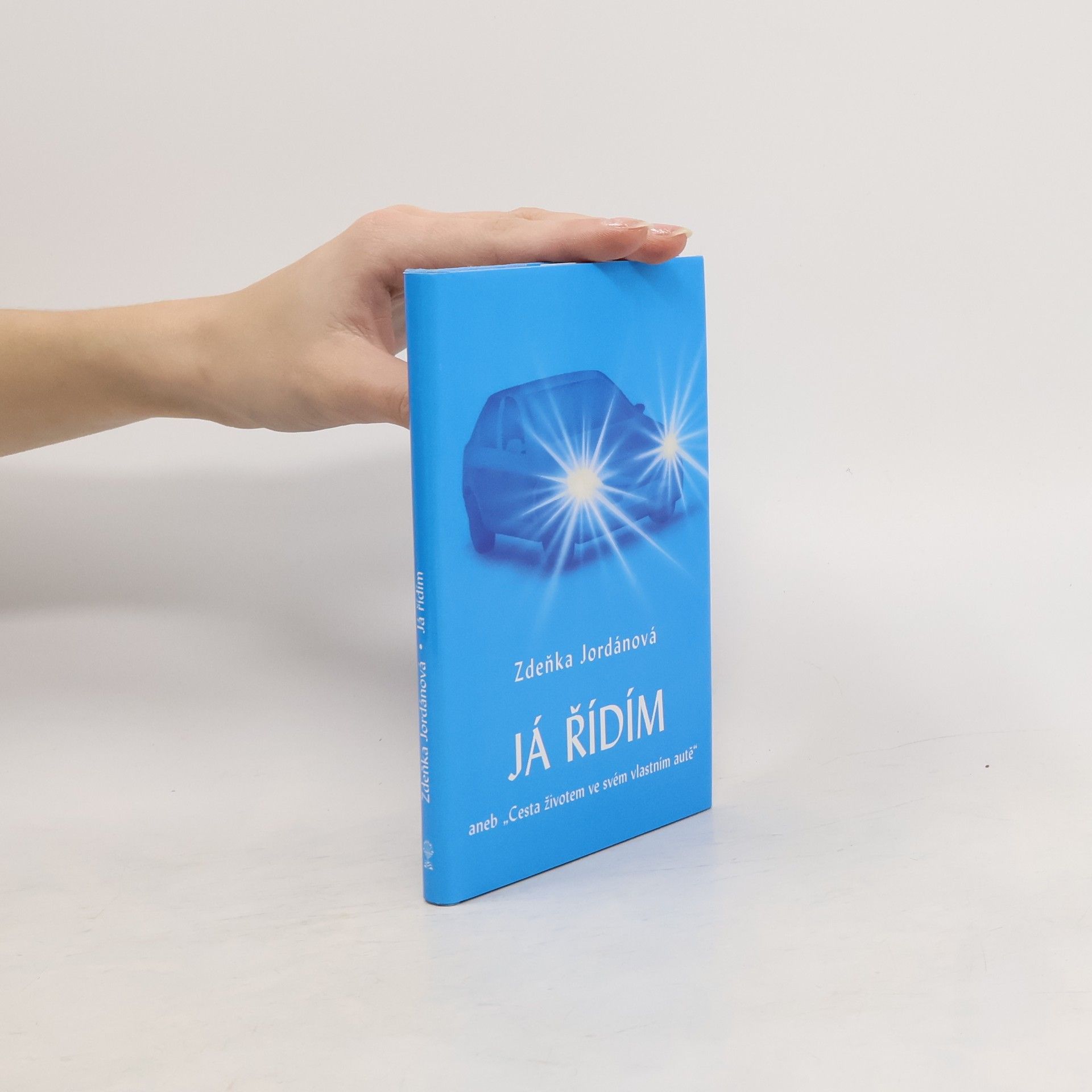 Jordánová Zdeňka Já řídím, aneb, "Cesta životem ve svém vlastním autě"