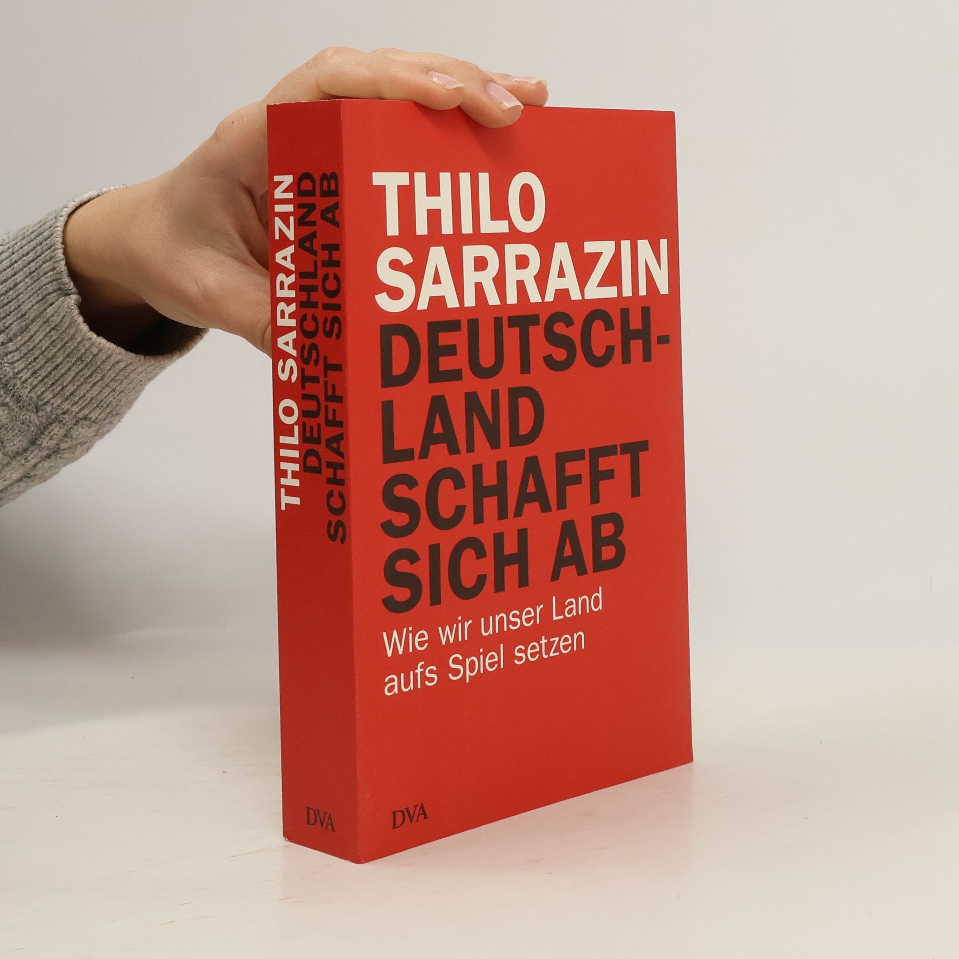 Thilo Sarrazin Deutschland schafft sich ab