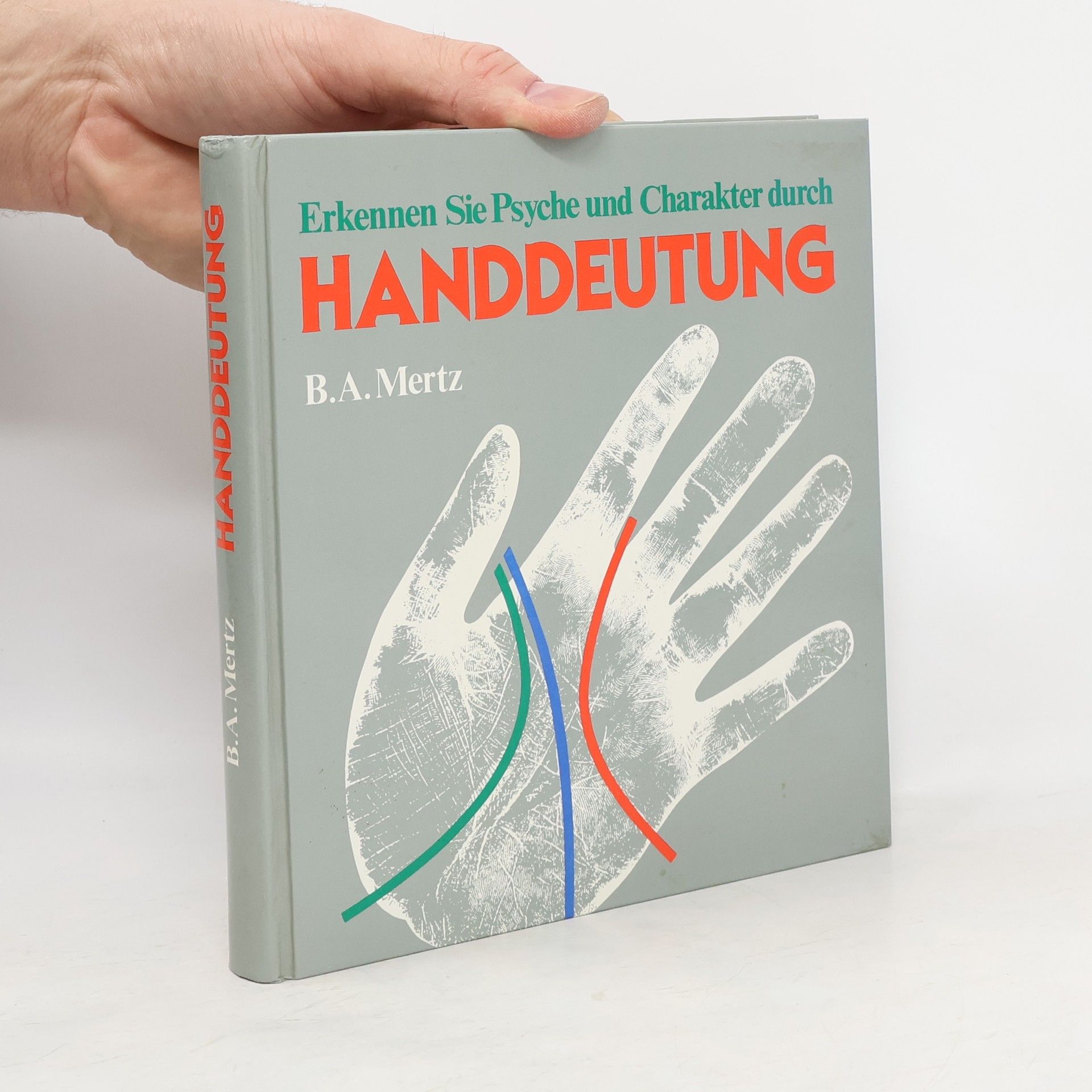 Erkennen Sie Psyche und Charakter durch Handdeutung