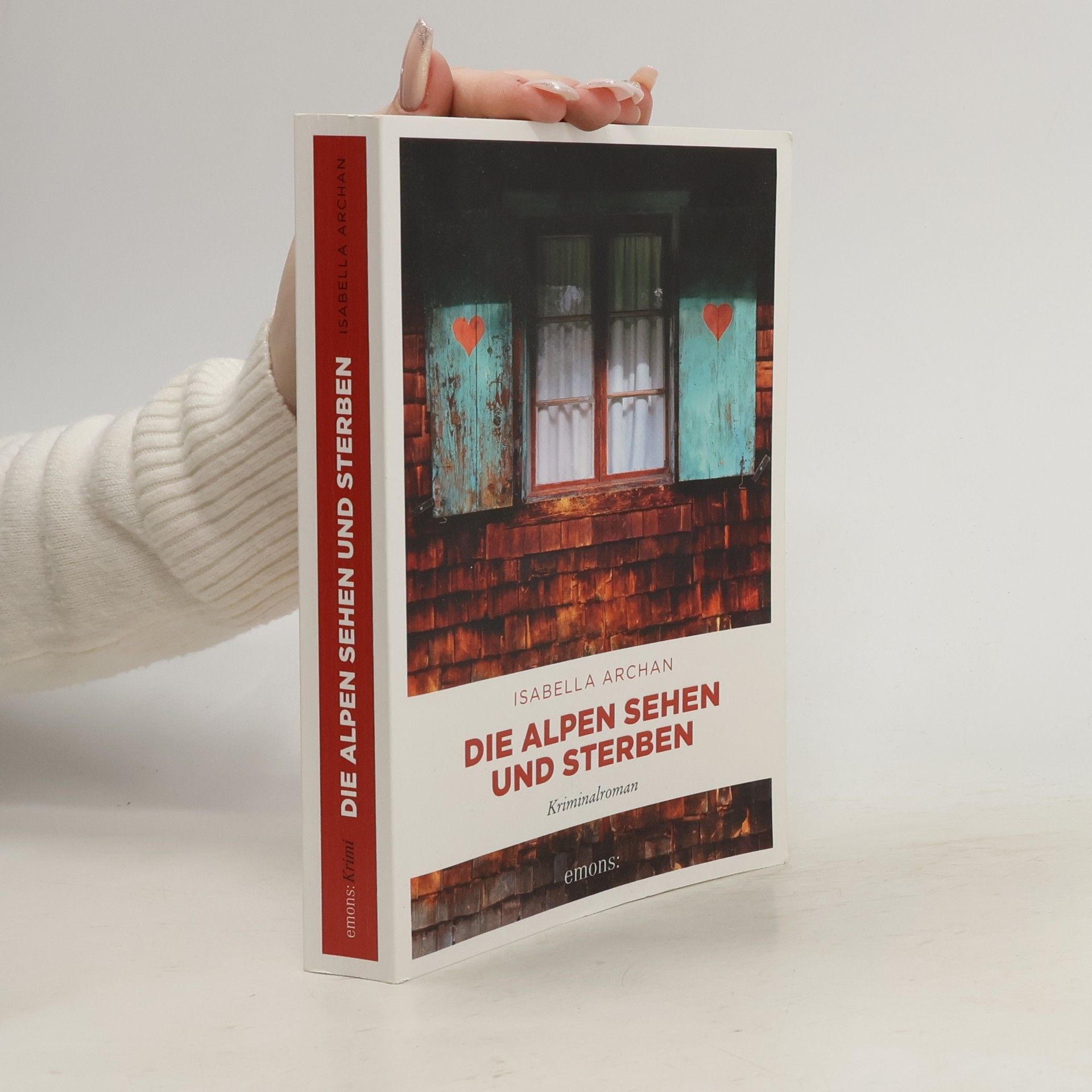 Isabella Archan Die Alpen sehen und sterben