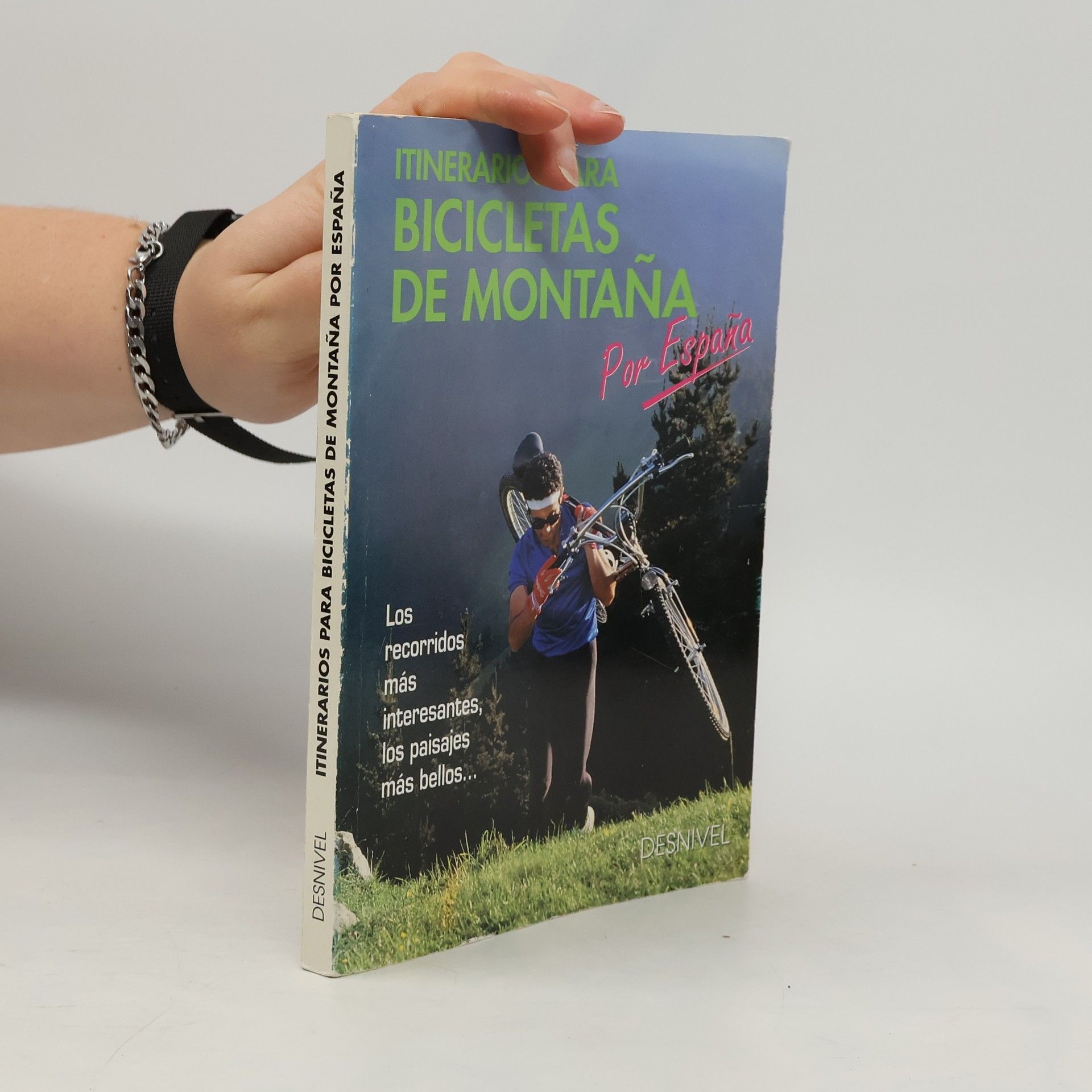 Pablo Bueno Llorente Itinerarios para bicicletas de montaña por España